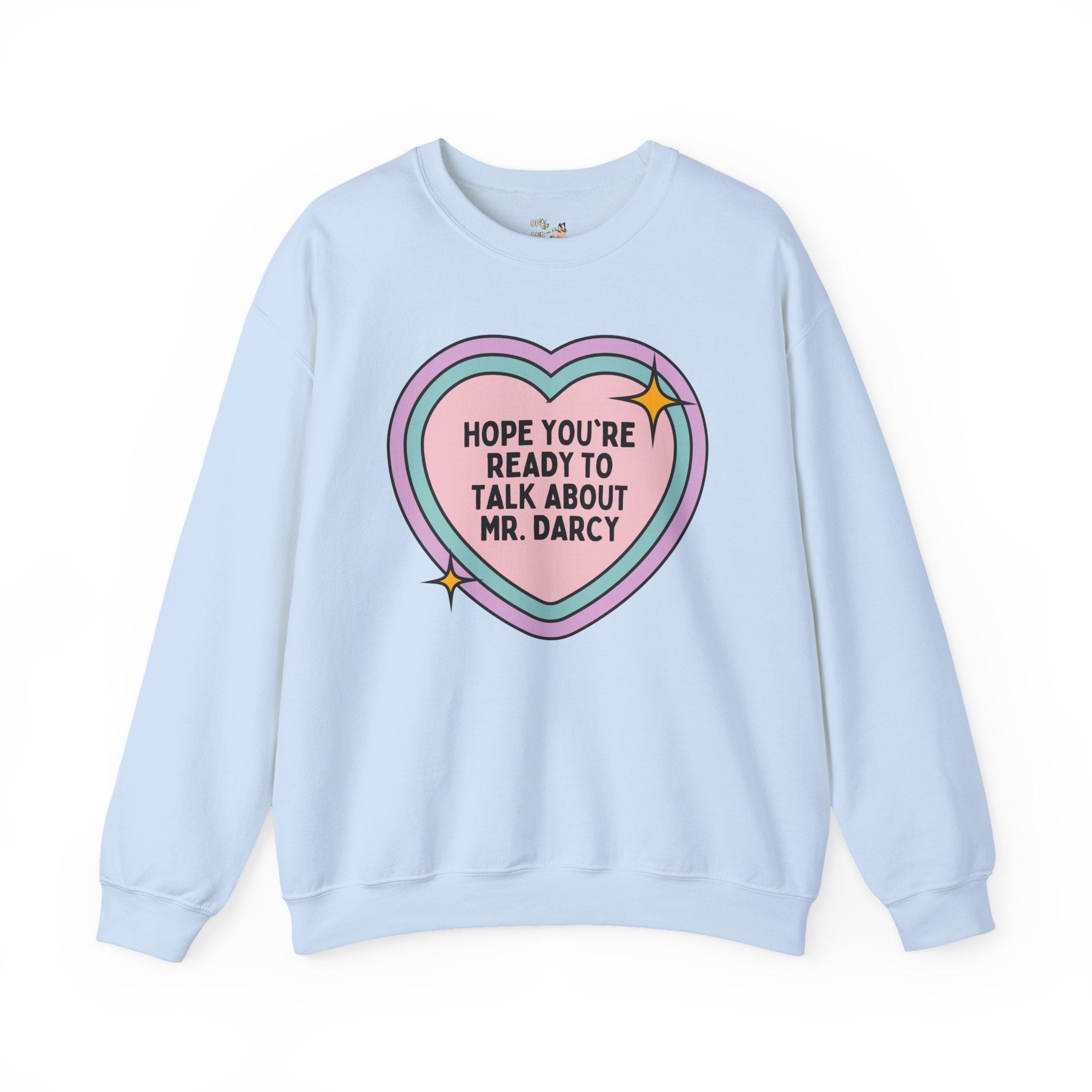 Pride and Prejudice Bookish Sweatshirt for Jane Austen Bookworm Who Loves Mr. Darcy, Funny Saying Romance Reader Shirt, Classic Literature - Opal and June