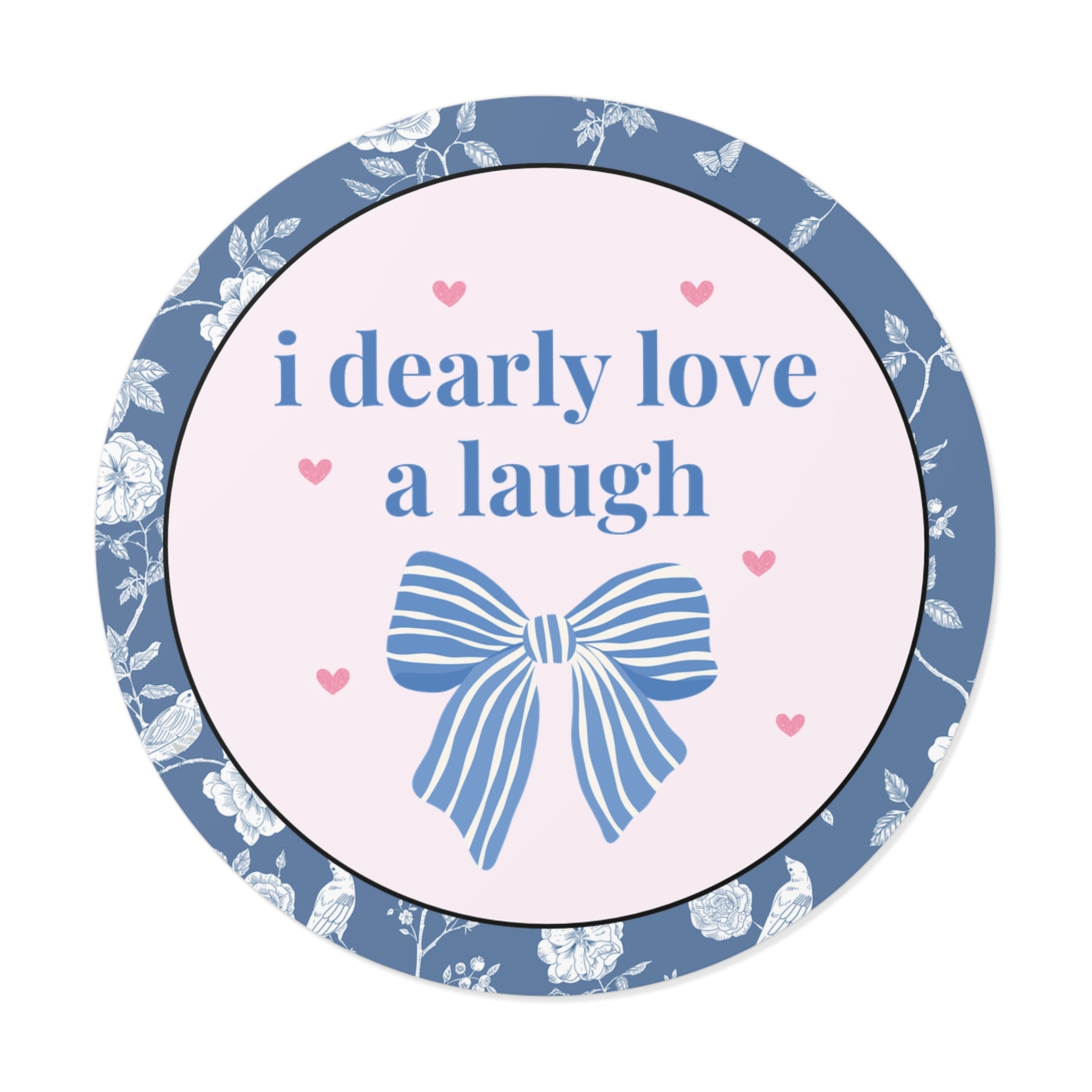Pride and Prejudice Jane Austen Sticker: I Dearly Love a Laugh, Elizabeth Bennet Classic Literature Major Present, Cute Romance Reader Gift - Opal and June