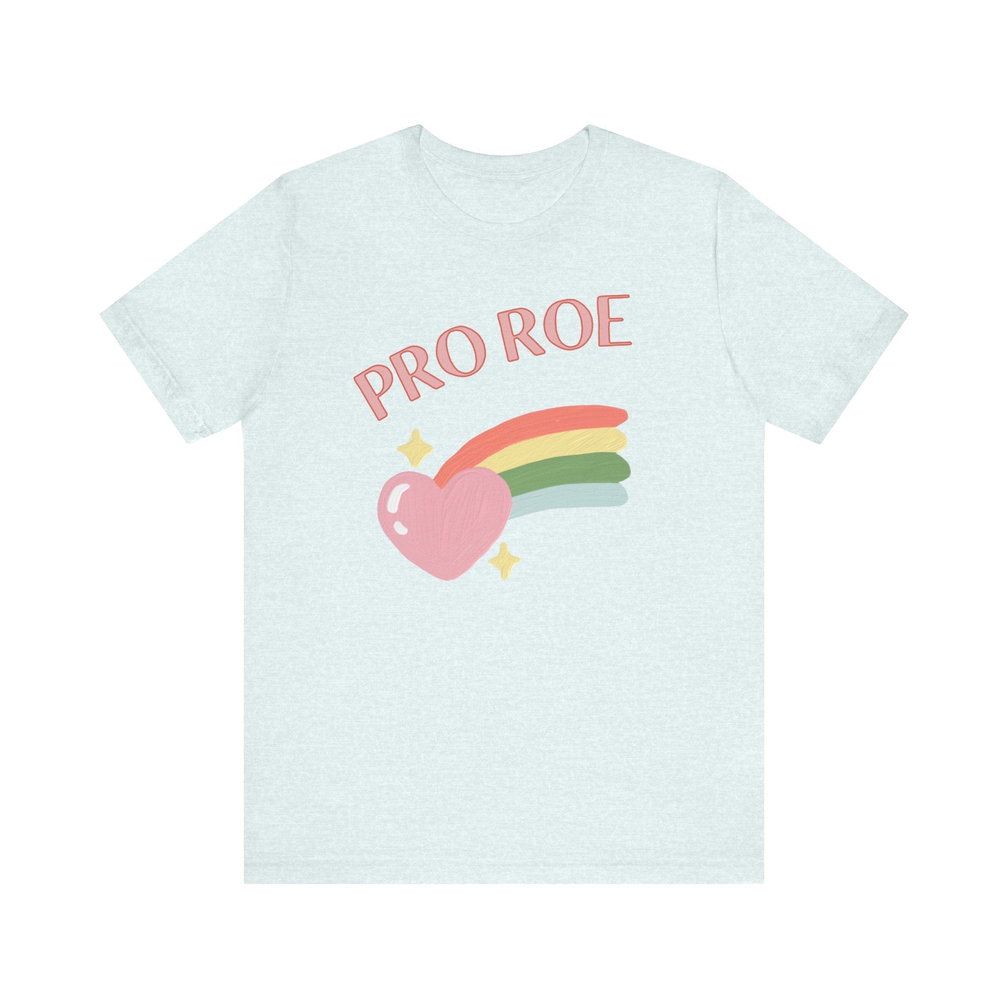 Pro Roe T-Shirt - Opal and June