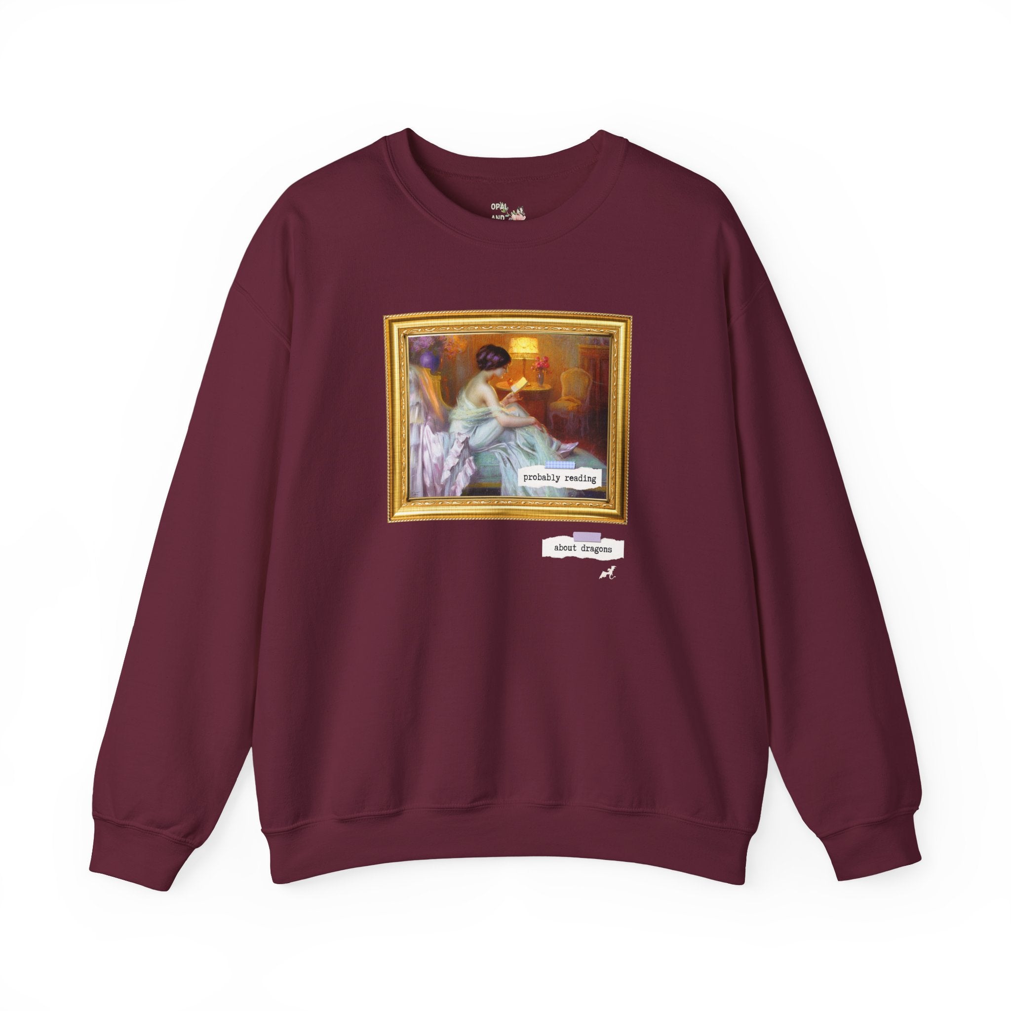 Probably Reading About Dragons: Funny Book Lover Sweatshirt, Romantasy Reader, Fantasy Romance Bookish Crewneck, Delphin Enjolras Painting - Opal and June