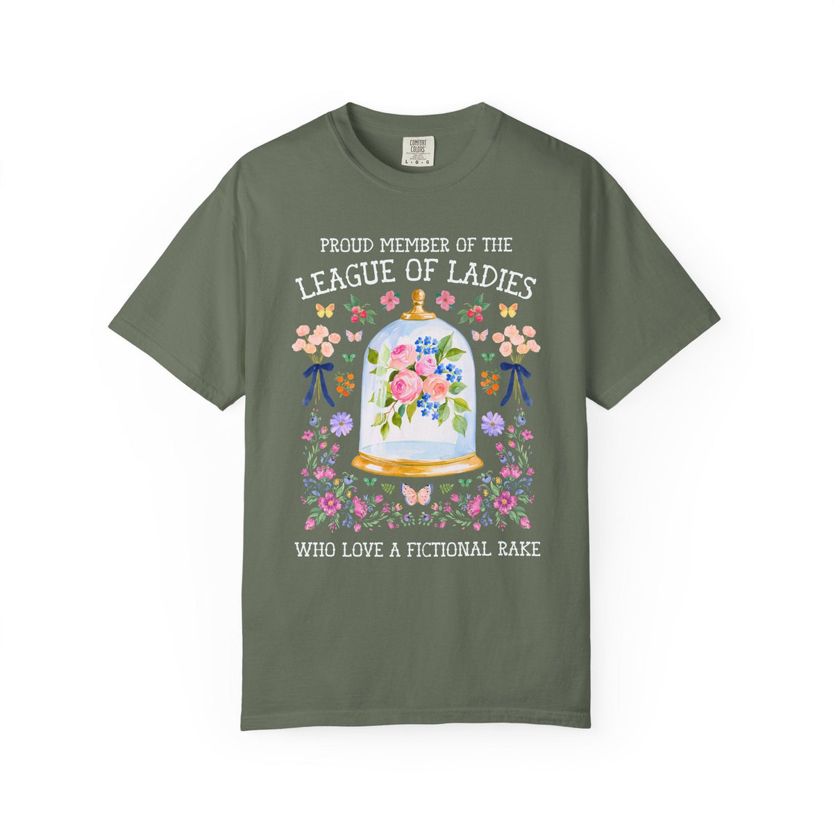Proud Member of the League of Ladies Who Love a Fictional Rake: Funny Historical Romance or Regency Romance Bookworm T-Shirt, Silly Historical Dukes Tee - Opal and June