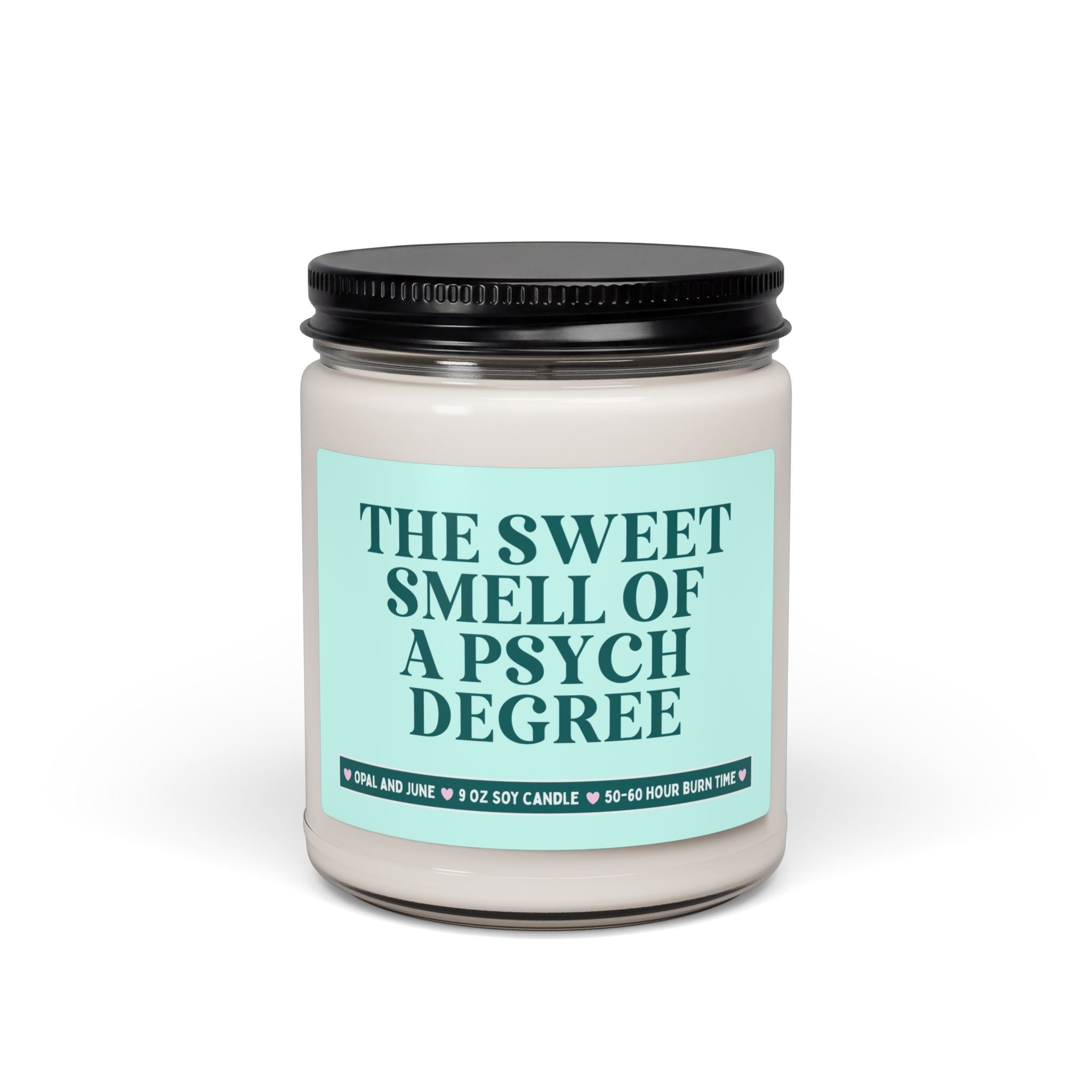 Psychology Major Graduation Gift for Friend Graduating College: The Sweet Smell of a Psych Degree 9 Oz Soy Candle for Future Psychologist - Opal and June