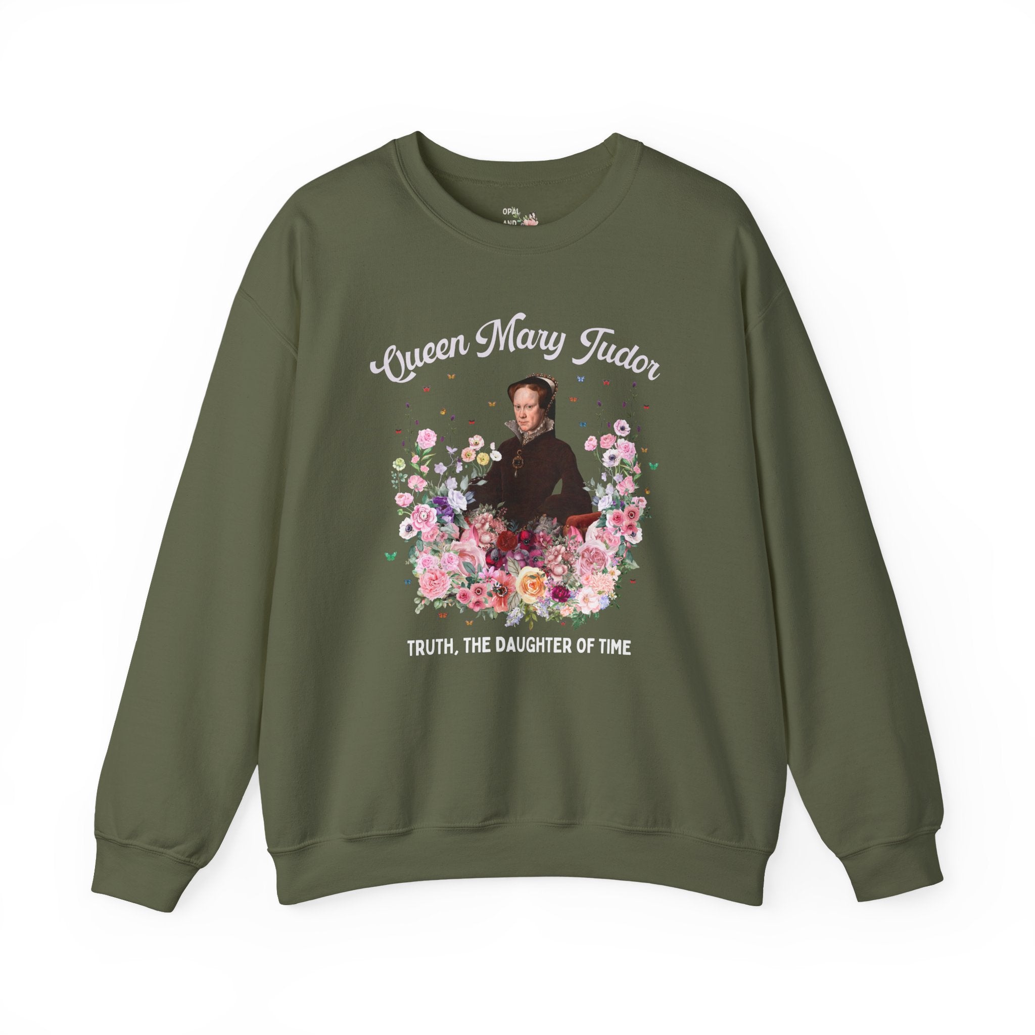 Queen Mary Tudor: Famous Queens European History Sweatshirt - Opal and June