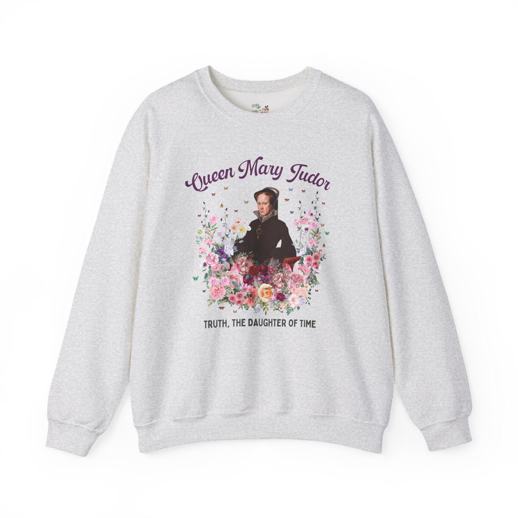 Queen Mary Tudor: Famous Queens European History Sweatshirt - Opal and June