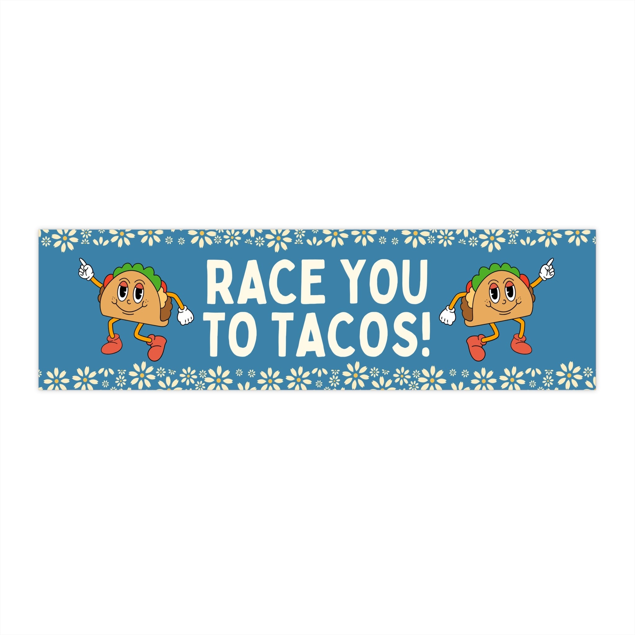 Race You To Tacos! - Opal and June