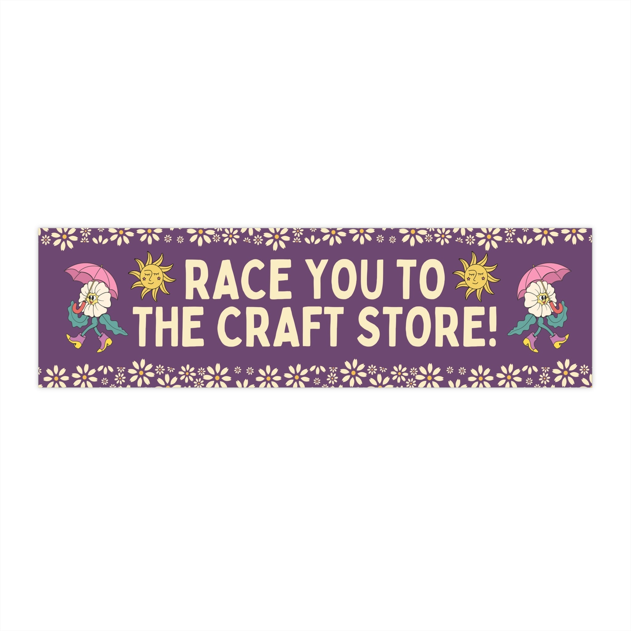 Race You to the Craft Store Bumper Sticker: Funny Saying Sticker, Mom Who Loves Crafts, Cute Sewing or Knitting Gift, Sticker for Yarn Lover - Opal and June
