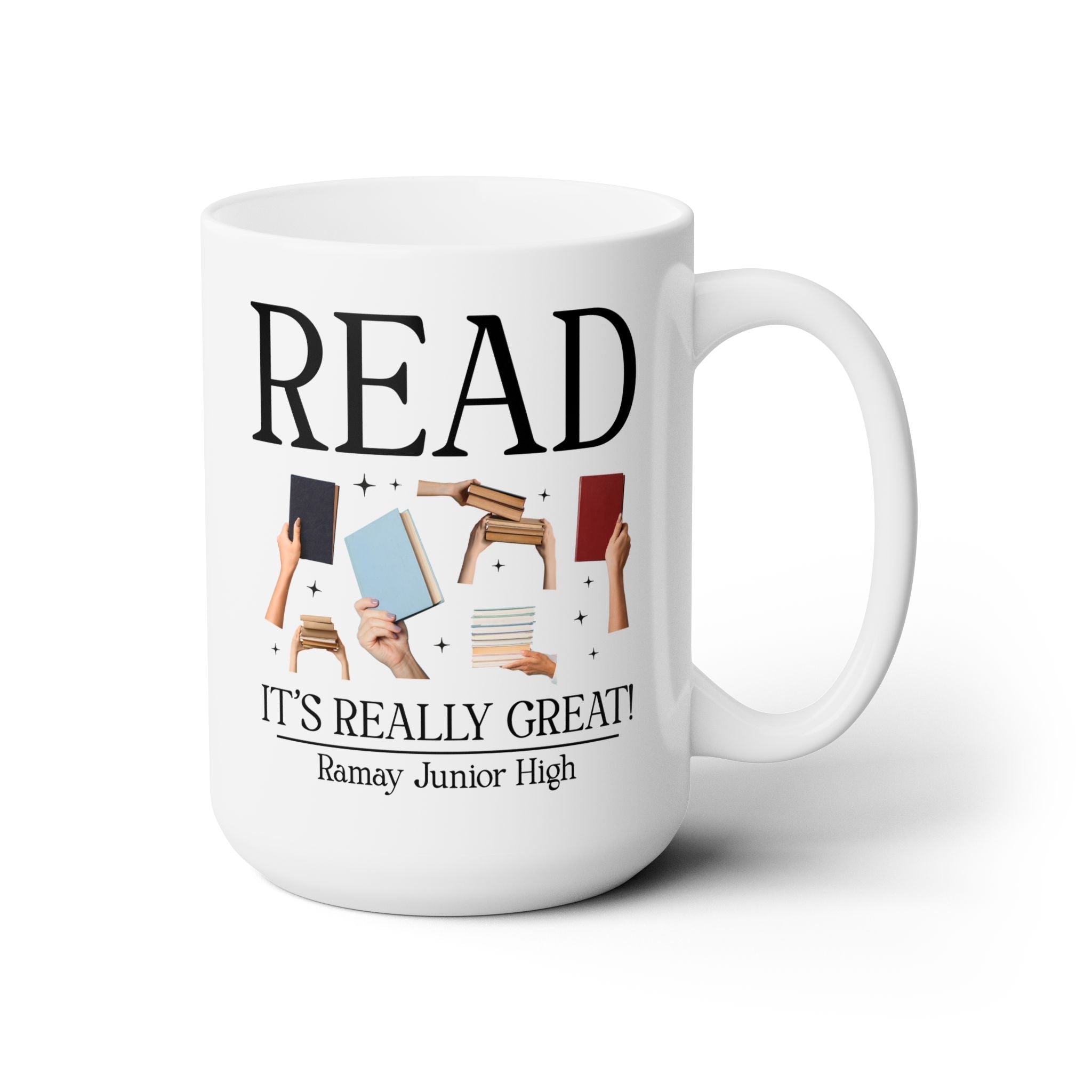 Ramay Junior High School 15 Oz Coffee Mug: Read It's Really Great | FPS + Opal and June Coffee Mug, Fayetteville Public Schools - Opal and June