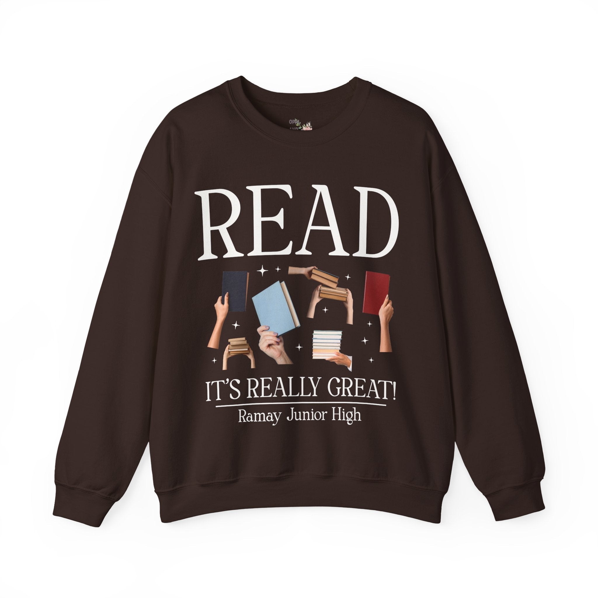 Ramay Junior High School Sweatshirt: Read It's Really Great | FPS + Opal and June Sweatshirt, Fayetteville Public Schools - Opal and June