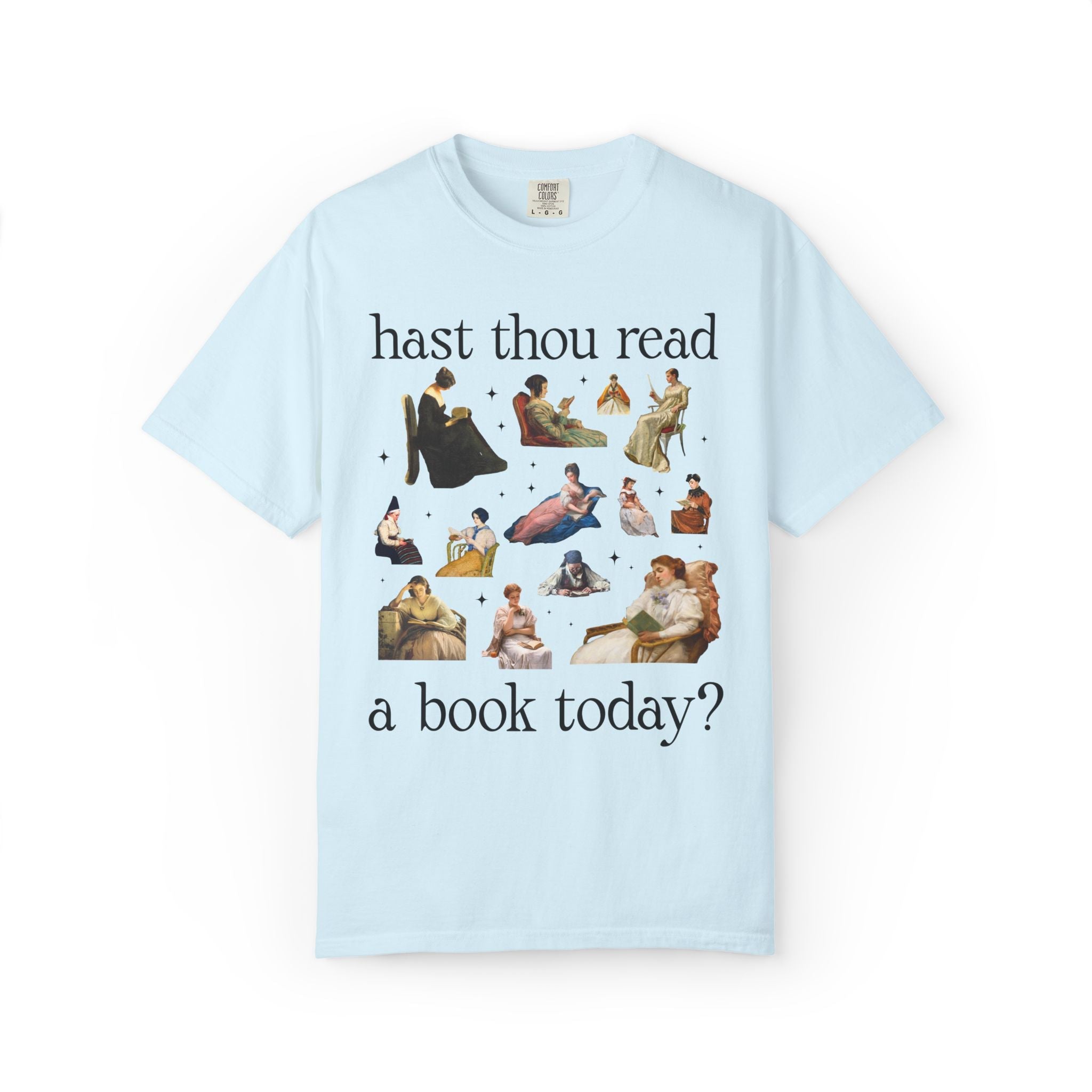 Reading Art History T-Shirt: Hast Thou Read a Book Today? | Cute Bookish T-Shirt with Famous Paintings of Women Reading, Librarian Gift - Opal and June