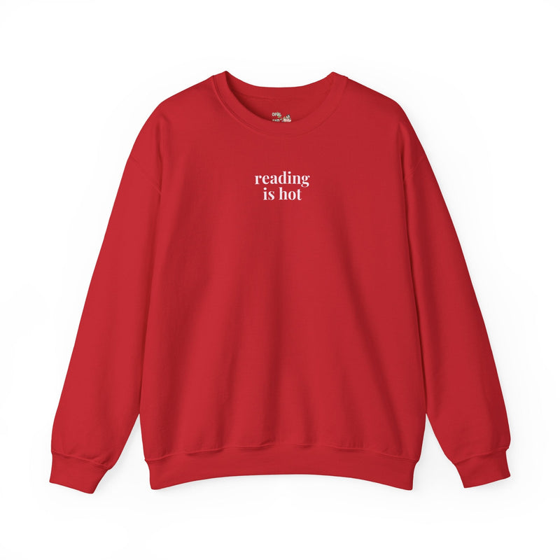 Reading is Hot: Funny Bookworm Sweatshirt, Romance Reader Librarian, Funny Saying Crewneck, Book Lover Gift Idea, Fantasy Romance Reader - Opal and June