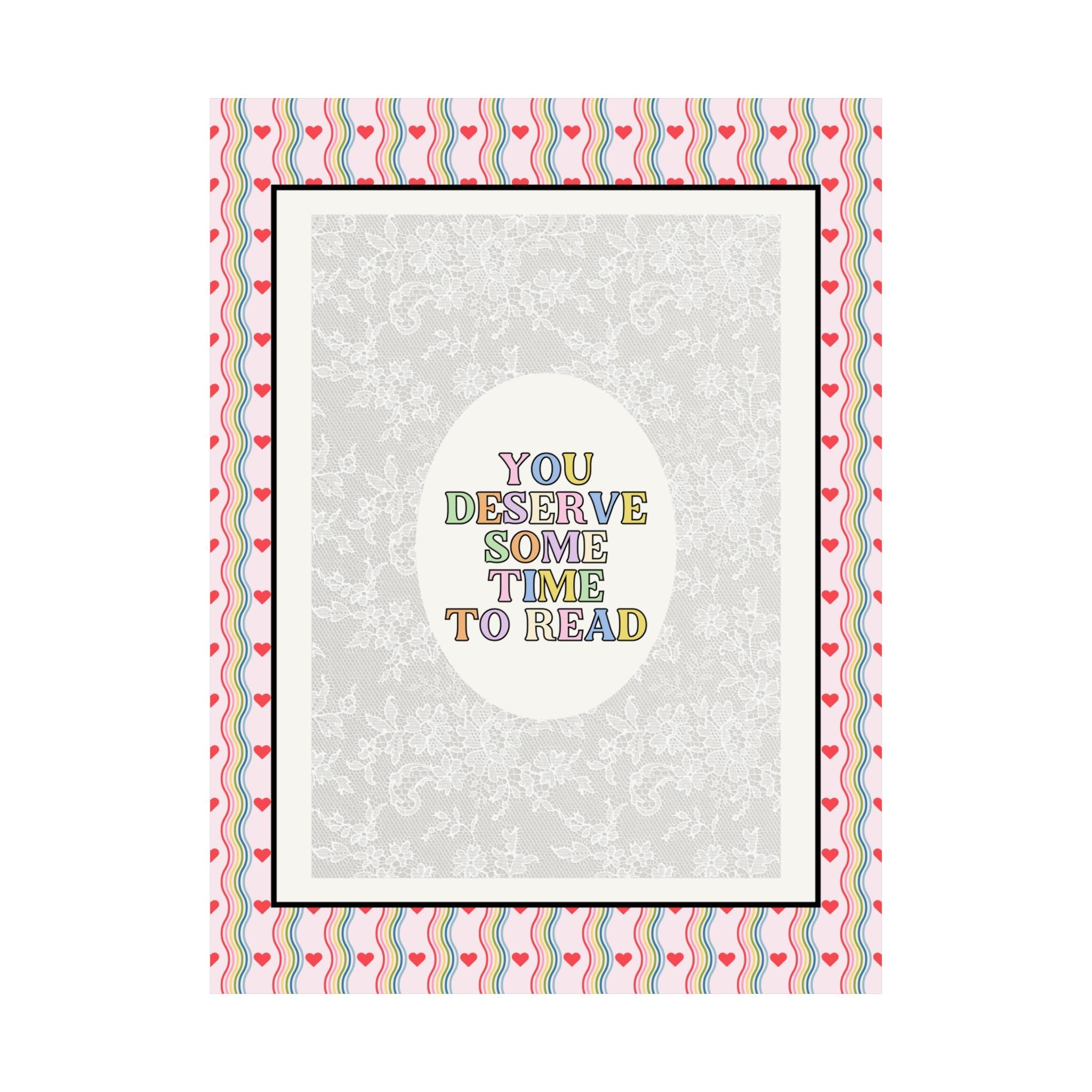 Reading Poster Print with Hearts: You Deserve Some Time to Read, Cute Bookish Present for Mom Who Loves Books, Teen Daughter Gift for Room - Opal and June