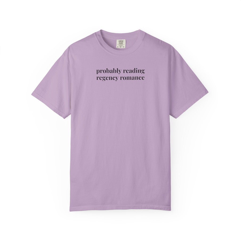 Regency Romance Reader Tee Shirt for Historical Romance Bookworm, Cute Book Lover Gift Idea for Friend or Writer Who Loves Romance Novels - Opal and June