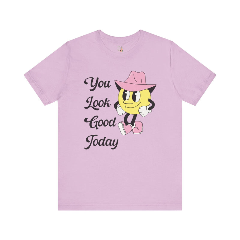 Retro Positive Affirmation Tee Shirt: You Look Good Today | Cute T-Shirt with Retro Western Feel, Spread Positivity, Gift for Friend - Opal and June