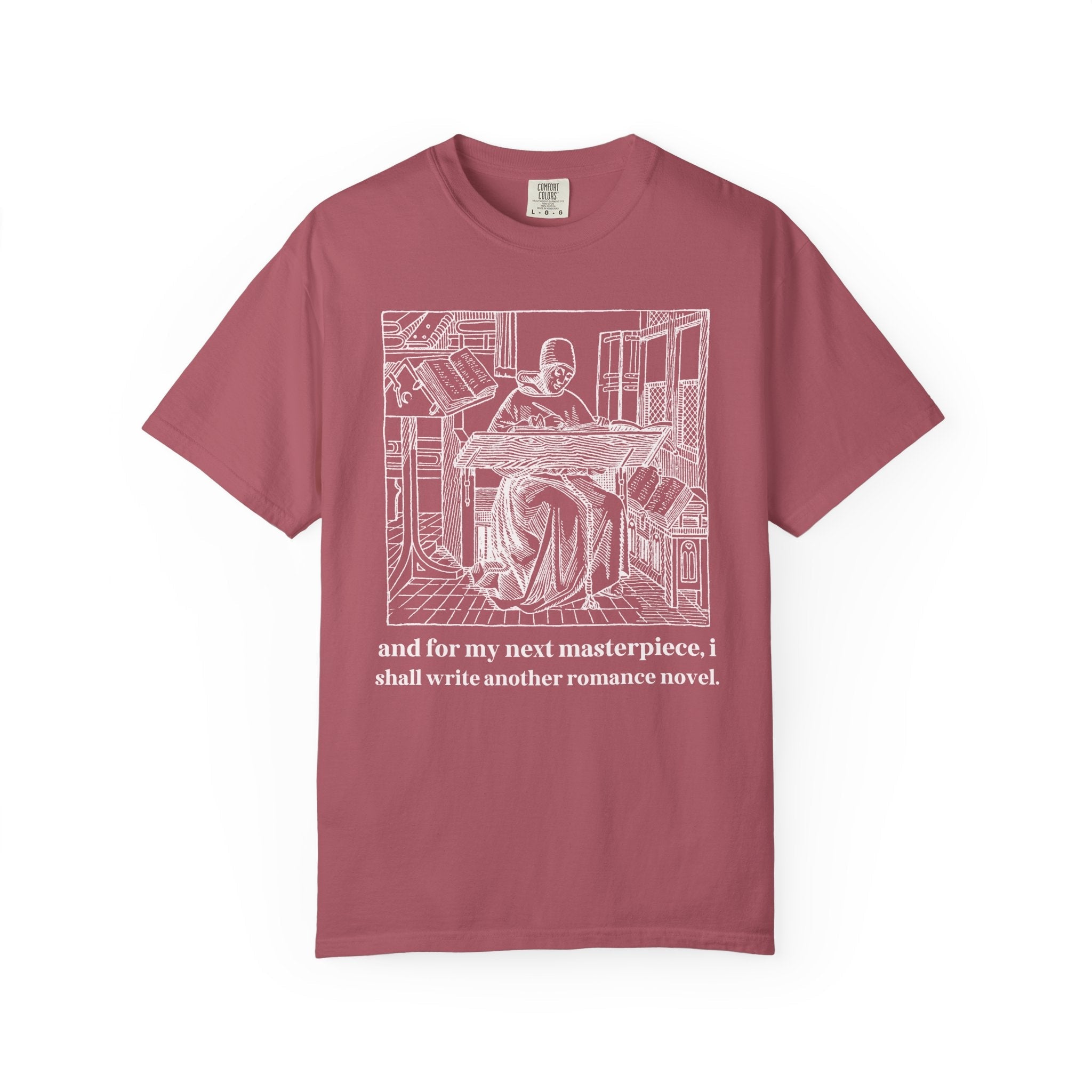Romance Writer Tee Shirt for Book Lover or Aspiring Fantasy Romance Author: I Shall Write Another Romance Novel - Opal and June