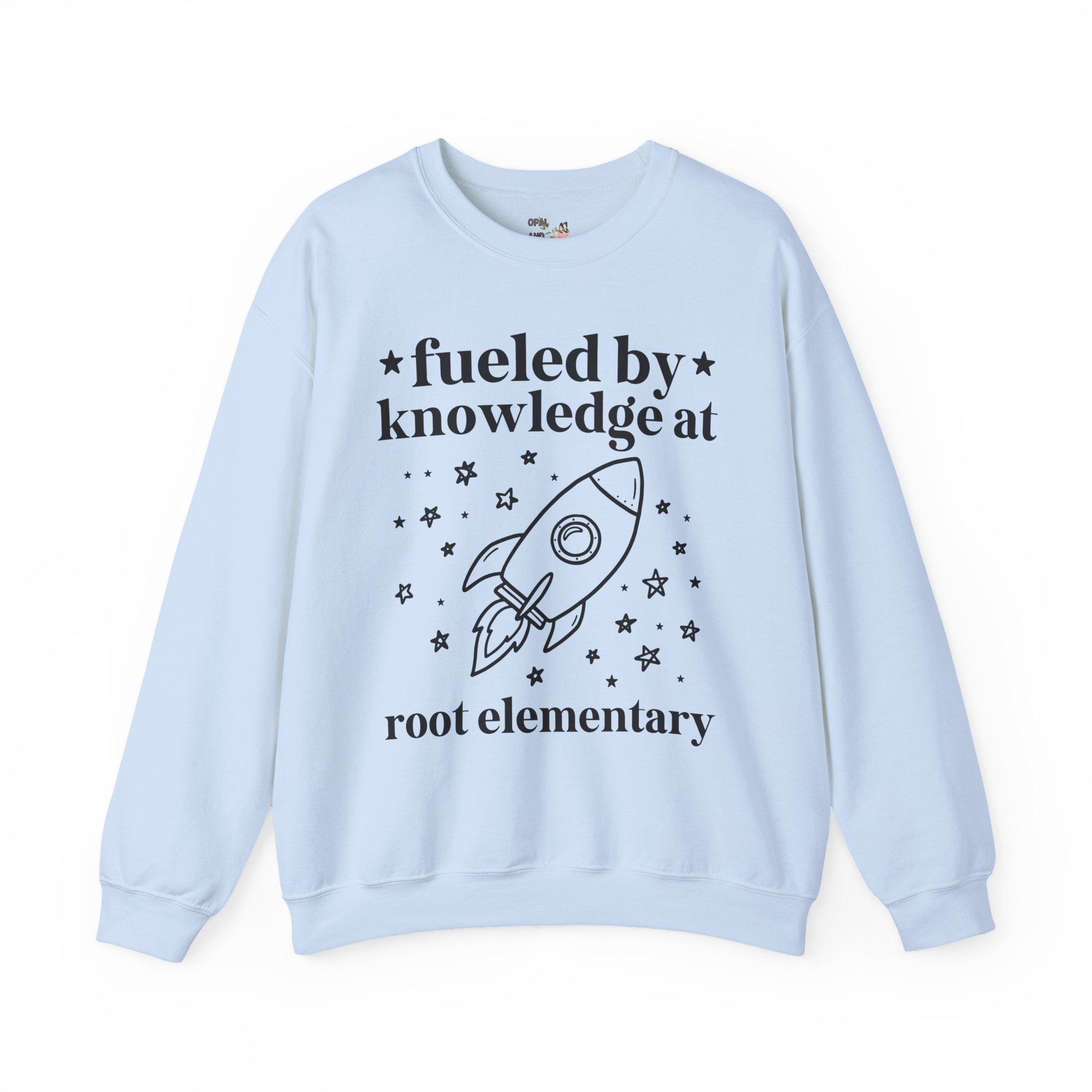 Root Elementary School Sweatshirt: Fueled by Knowledge - Opal and June