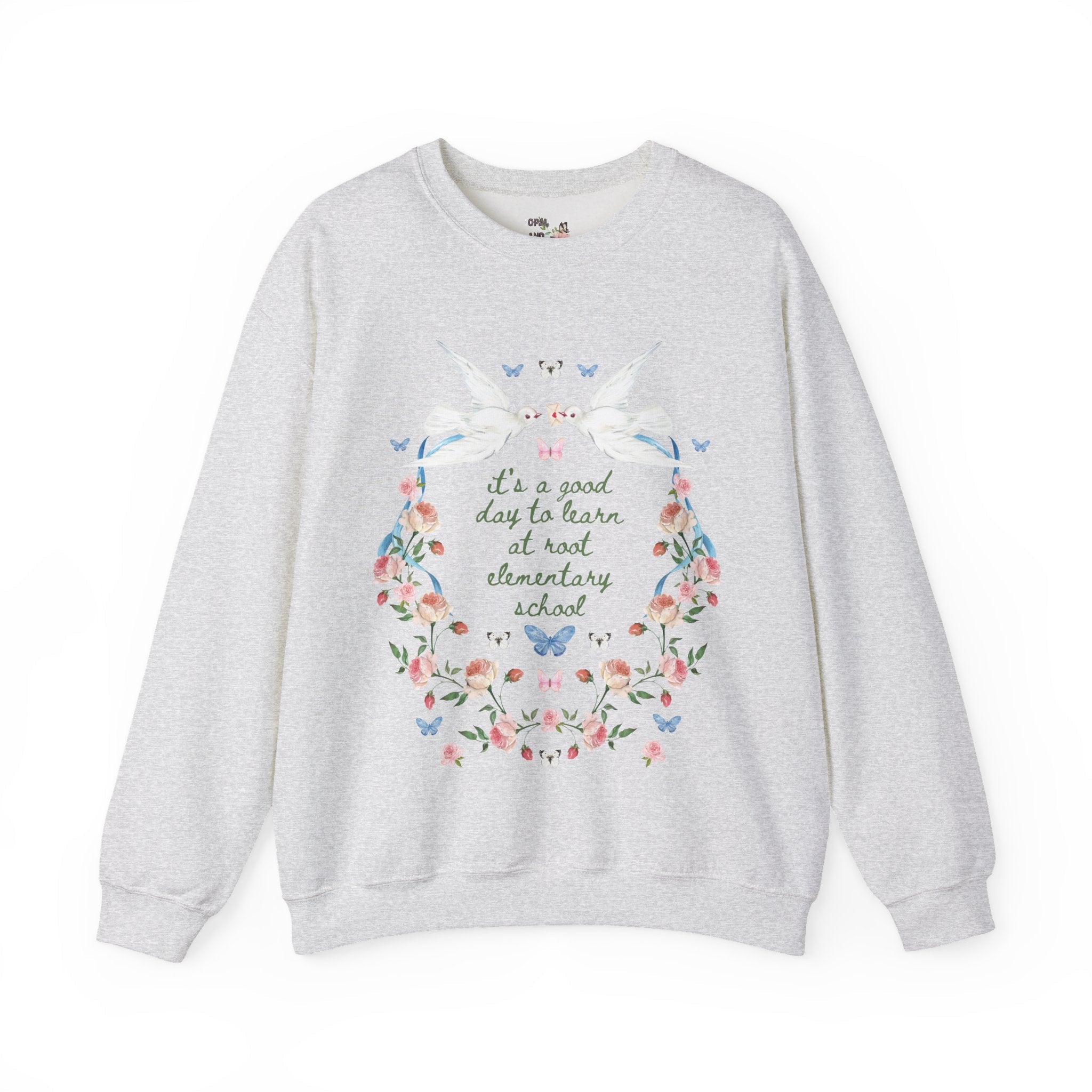 Root Elementary School Sweatshirt: It's a Good Day to Learn | FPS + Opal and June Swatshirt, Fayetteville Public Schools - Opal and June