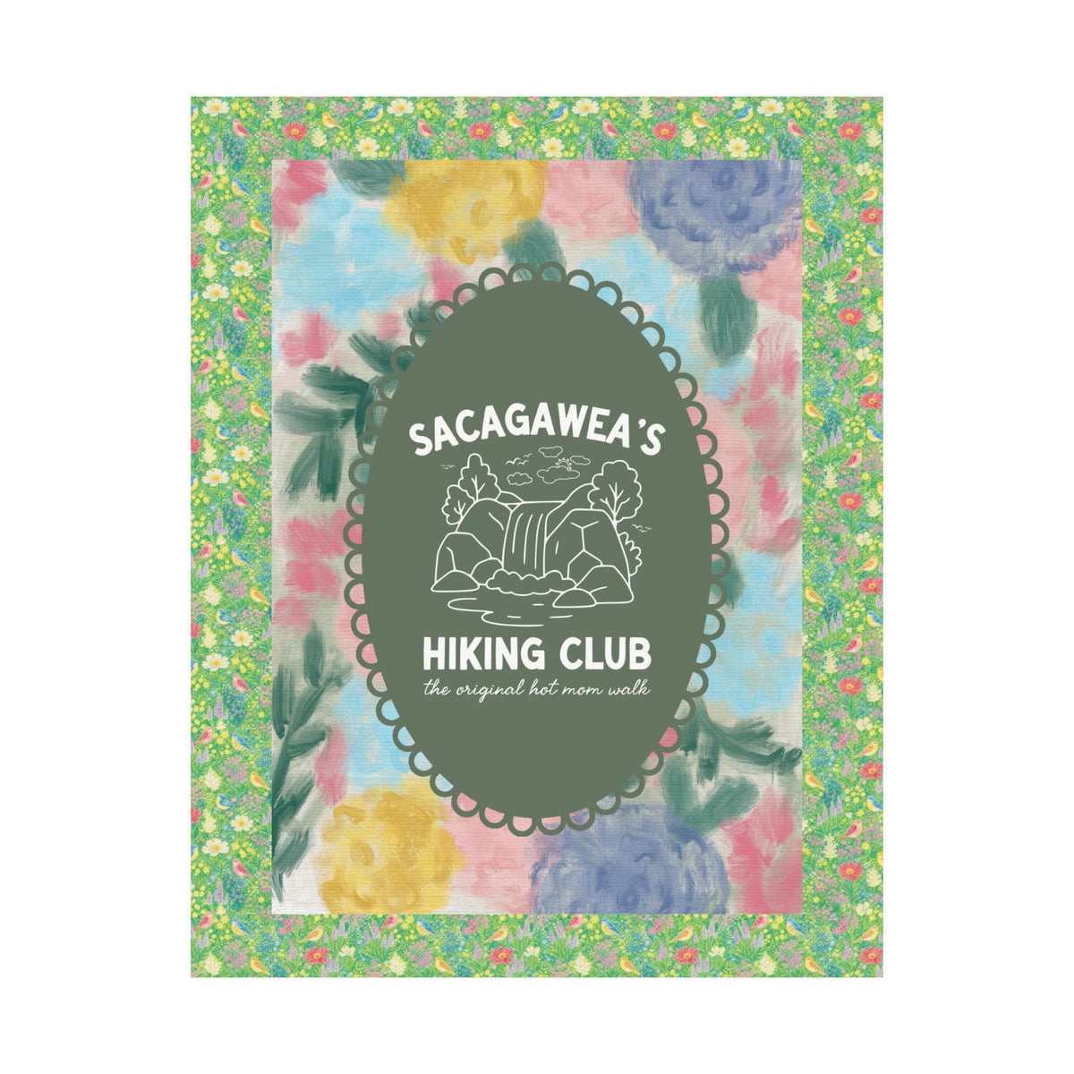 Sacagawea's Hiking Club: The Original Hot Mom Walk, Funny American History Hiking Lover Poster Print for Mom or New Mama Who Loves Hiking - Opal and June