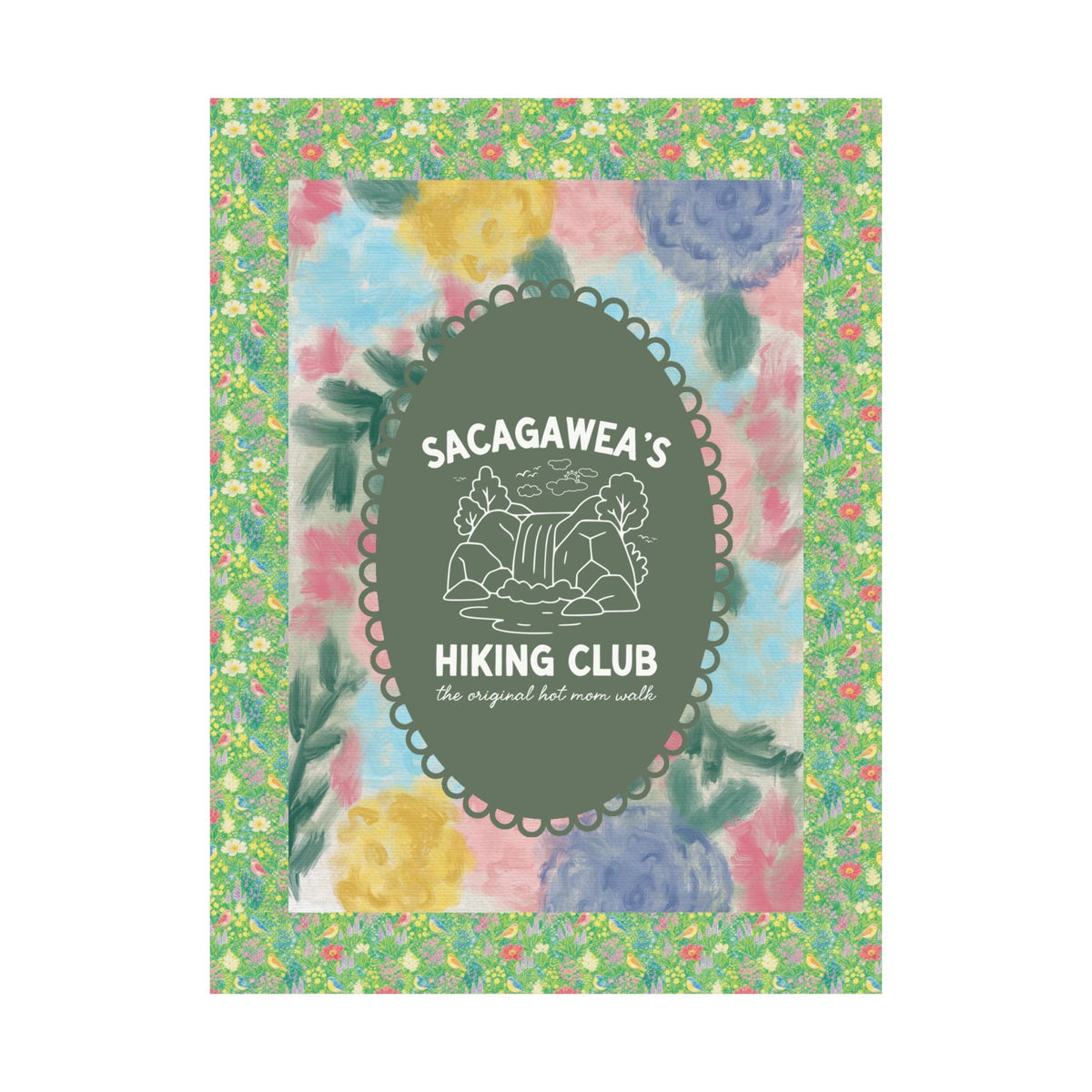 Sacagawea's Hiking Club: The Original Hot Mom Walk, Funny American History Hiking Lover Poster Print for Mom or New Mama Who Loves Hiking - Opal and June