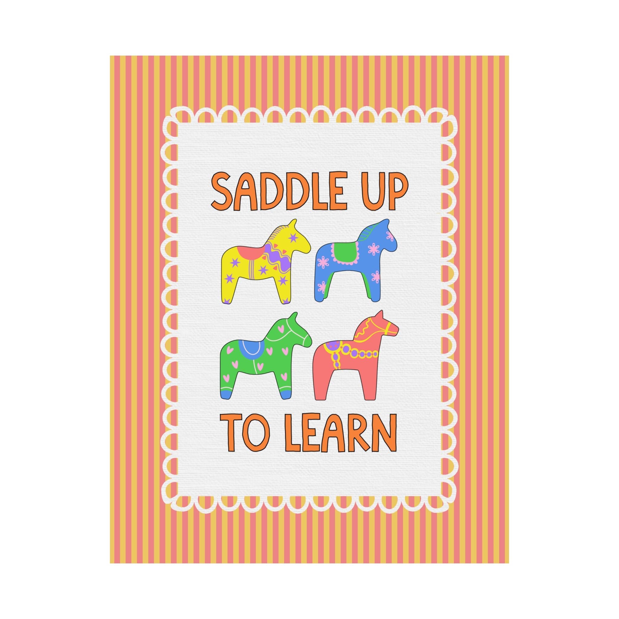 Saddle Up to Learn: Cute Teacher Poster Print - Opal and June