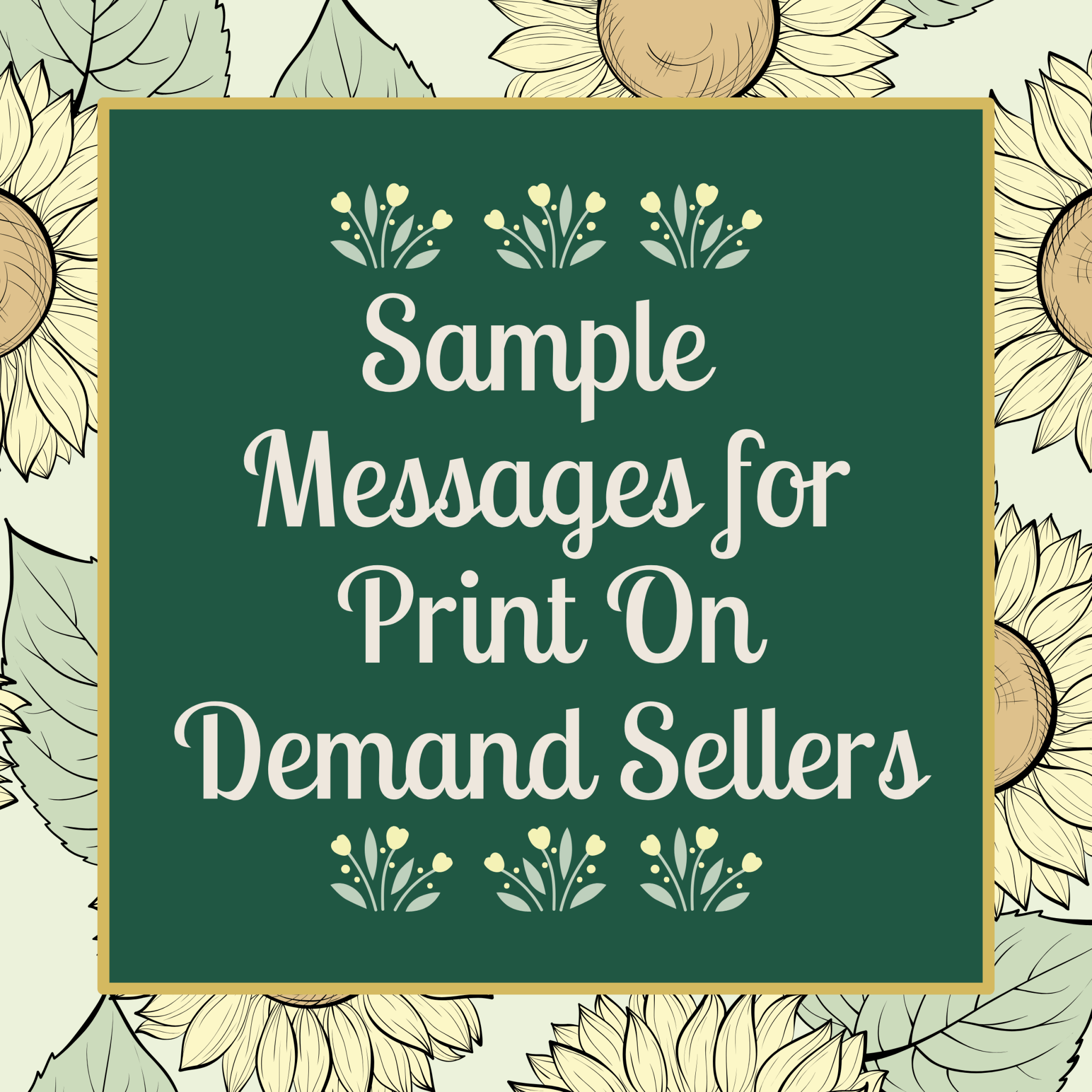 Samples Message: Customer Service for Print on Demand Sellers - Opal and June