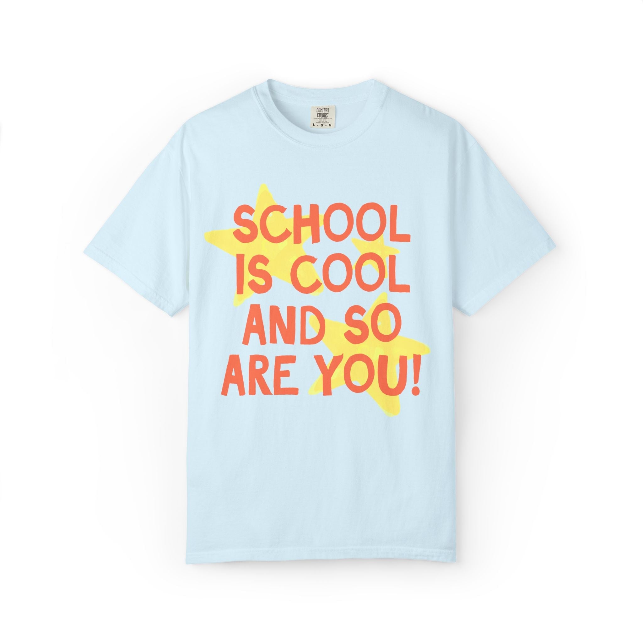 School is Cool and So Are You Tee - Opal and June