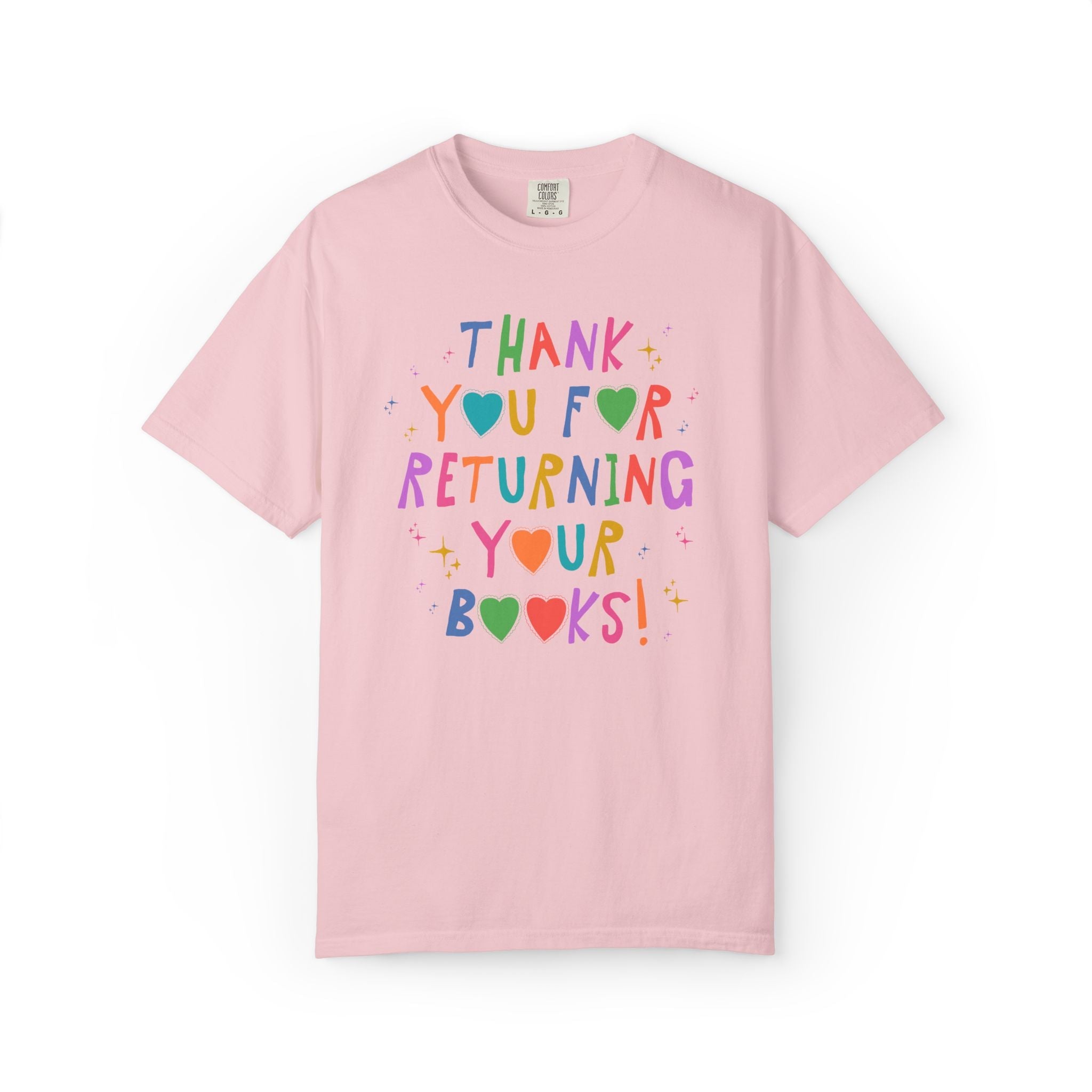 School Librarian Tee Shirt or Reading Teacher Tee for Library Day, Reading Month: Thank You for Returning Your Books! Silly Librarian Gift - Opal and June