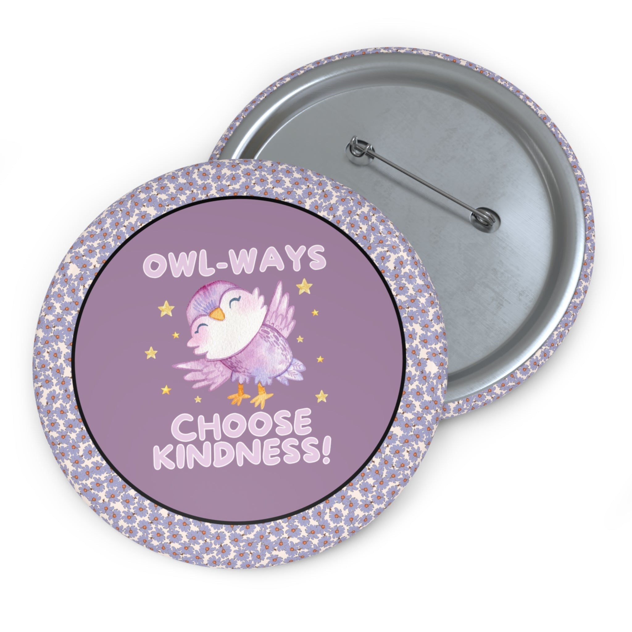 School Teacher Gift School Librarian Button for Friend Who Loves Owls: Owl - Ways Choose Kindness! Positive Affirmation Gift for Teacher - Opal and June