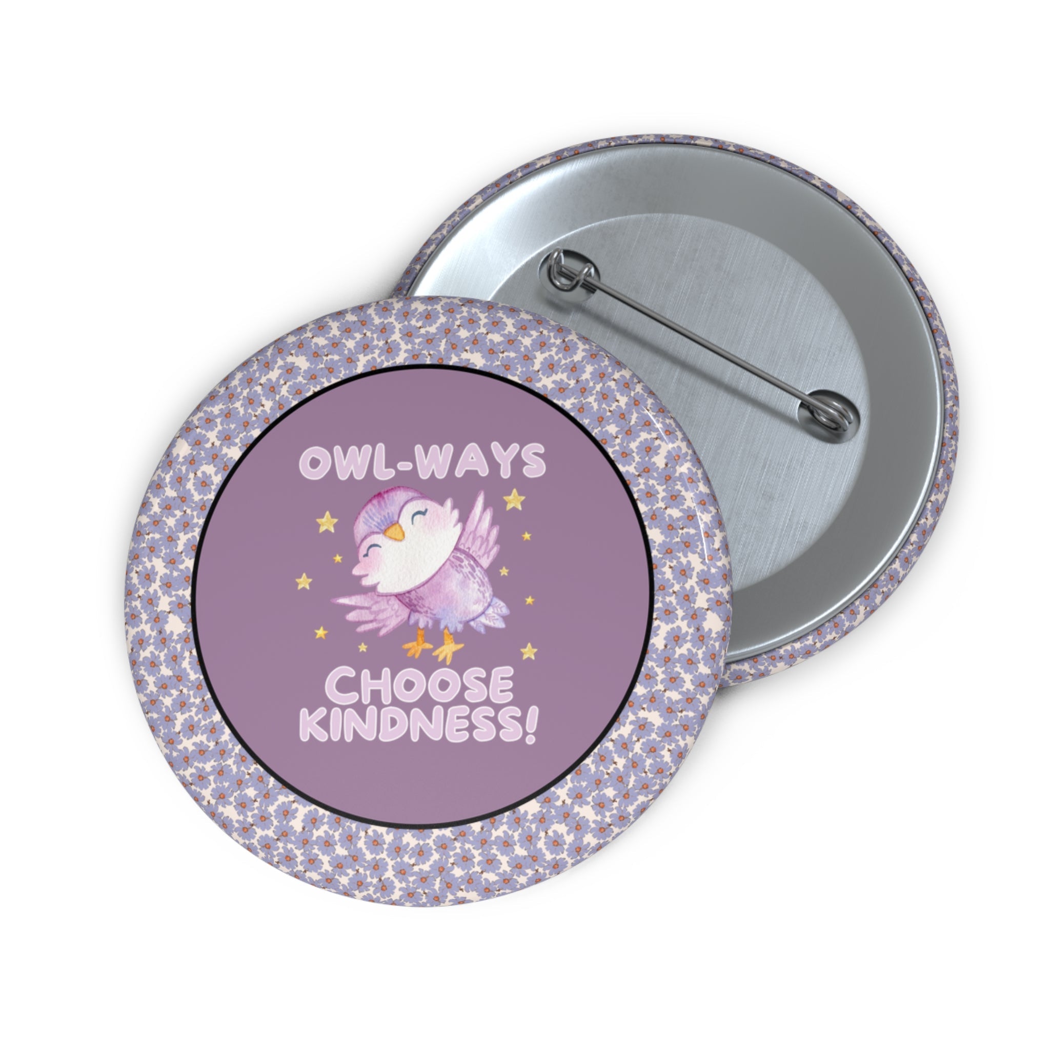 School Teacher Gift School Librarian Button for Friend Who Loves Owls: Owl - Ways Choose Kindness! Positive Affirmation Gift for Teacher - Opal and June