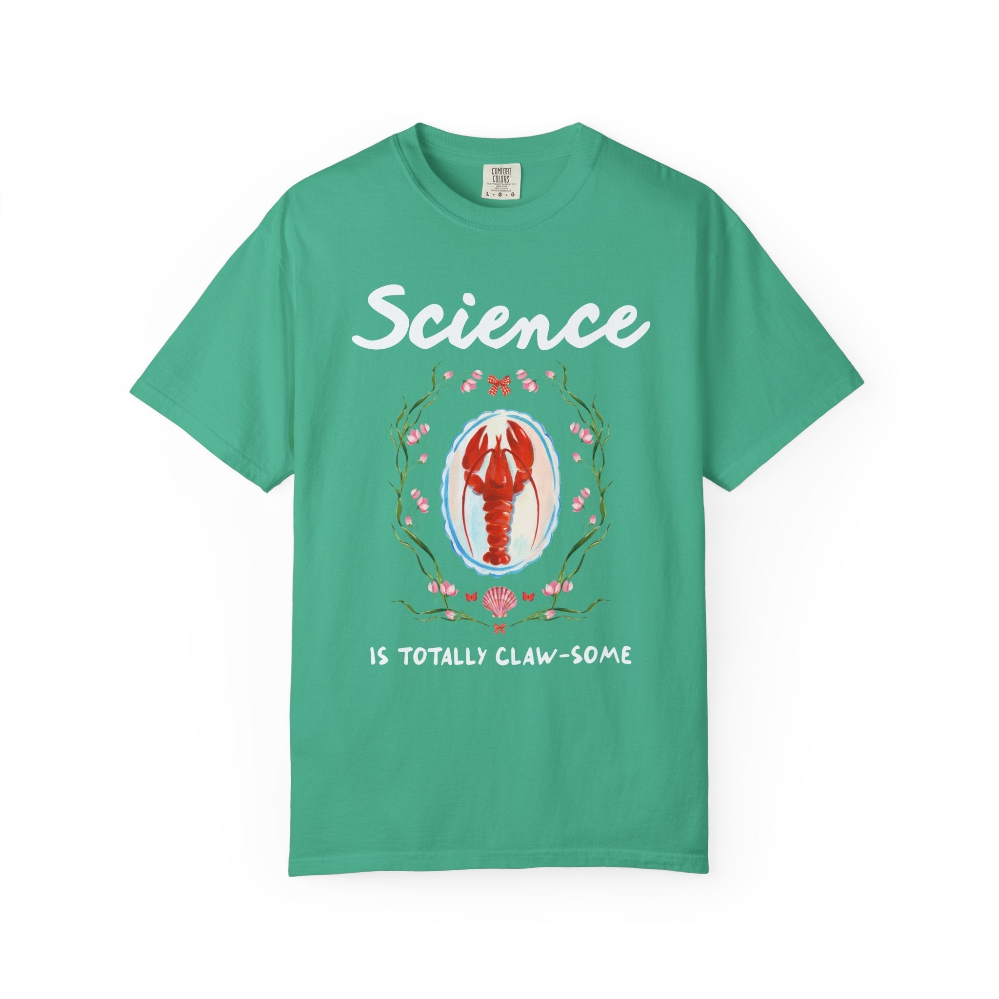 Science is Totally Clawsome: Lobster Teacher Tee Shirt with Flowers, Funny and Colorful Maximalist 90s Aesthetic Back to School T-Shirt - Opal and June