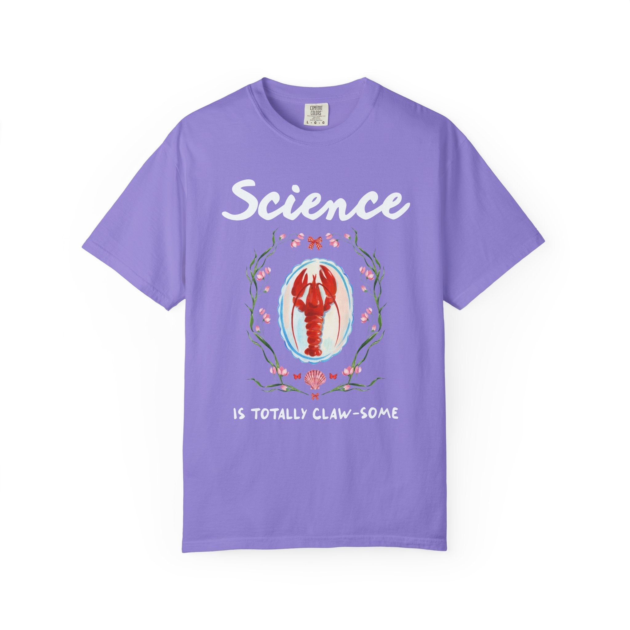 Science is Totally Clawsome: Lobster Teacher Tee Shirt with Flowers, Funny and Colorful Maximalist 90s Aesthetic Back to School T-Shirt - Opal and June