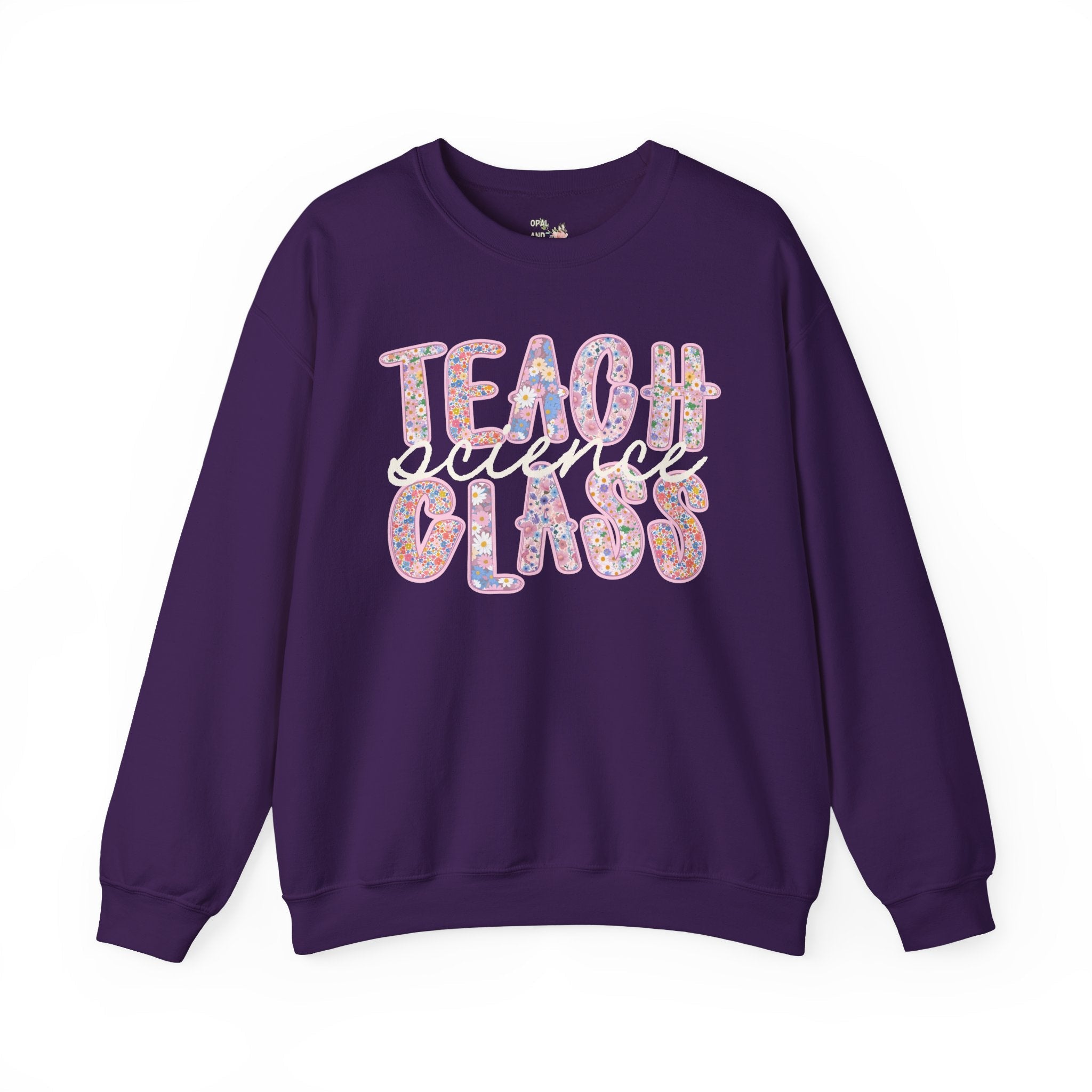 Science Teacher Sweatshirt, Back to School, High School Science Teacher Department, Science Professor, Middle School Teacher, New Teacher - Opal and June