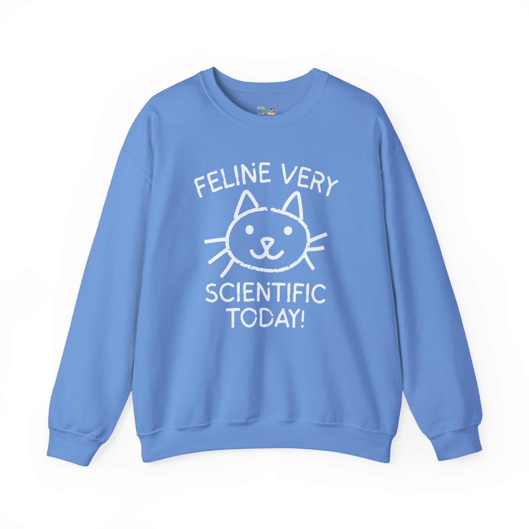 Science Teacher Sweatshirt, Cat Lover: Feline Very Scientific Today, Funny Saying Biologist or, Chemistry Major Shirt for Cat Mom, Cat Dad - Opal and June