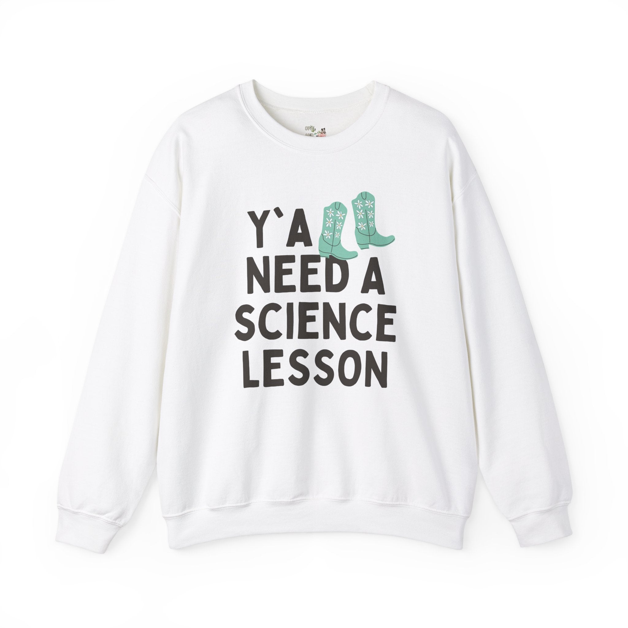 Science Teacher Sweatshirt, Groovy Western Vibe: Y'all Need a Science Lesson, Environmental Science Teacher, Geology or Physics Professor - Opal and June