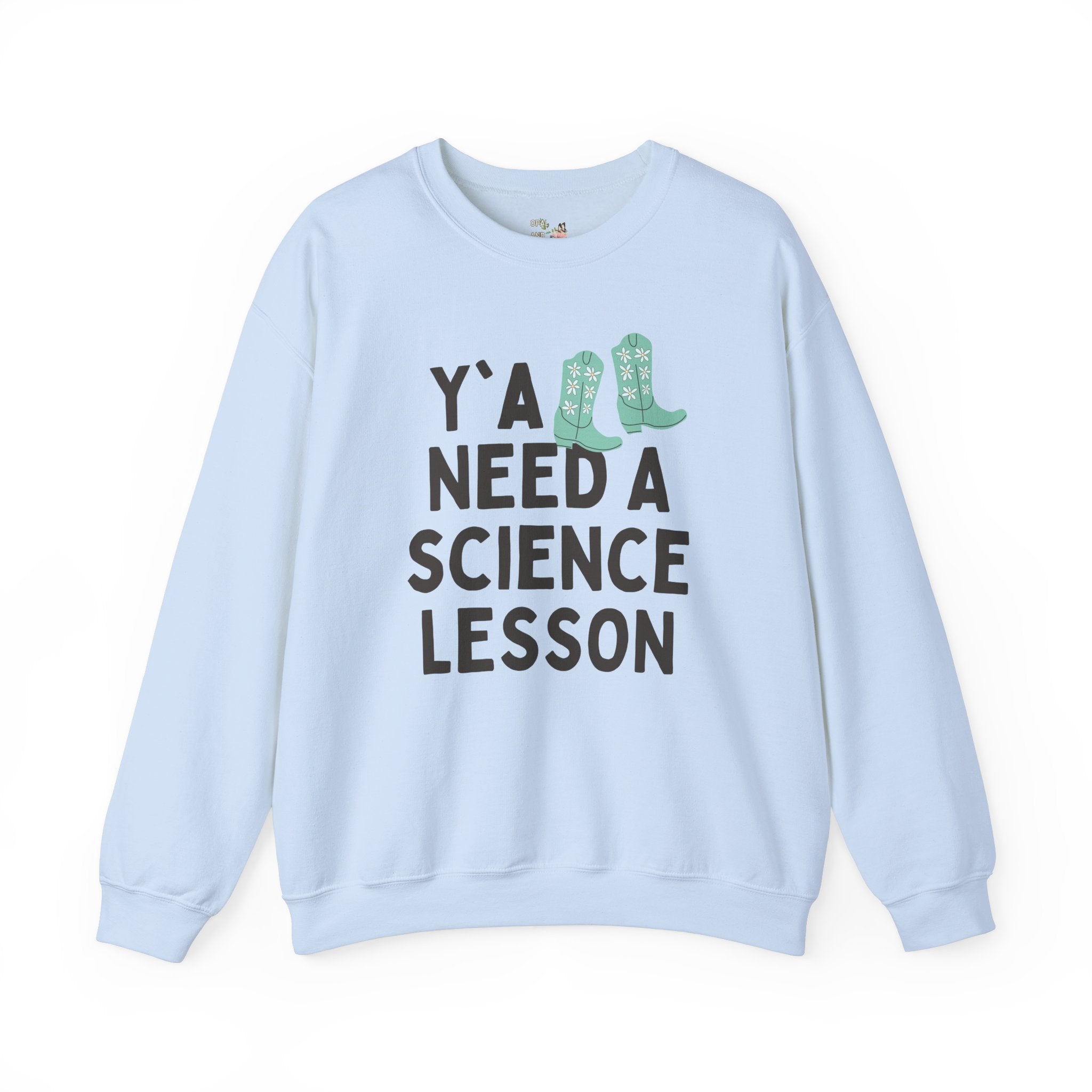Science Teacher Sweatshirt, Groovy Western Vibe: Y'all Need a Science Lesson, Environmental Science Teacher, Geology or Physics Professor - Opal and June