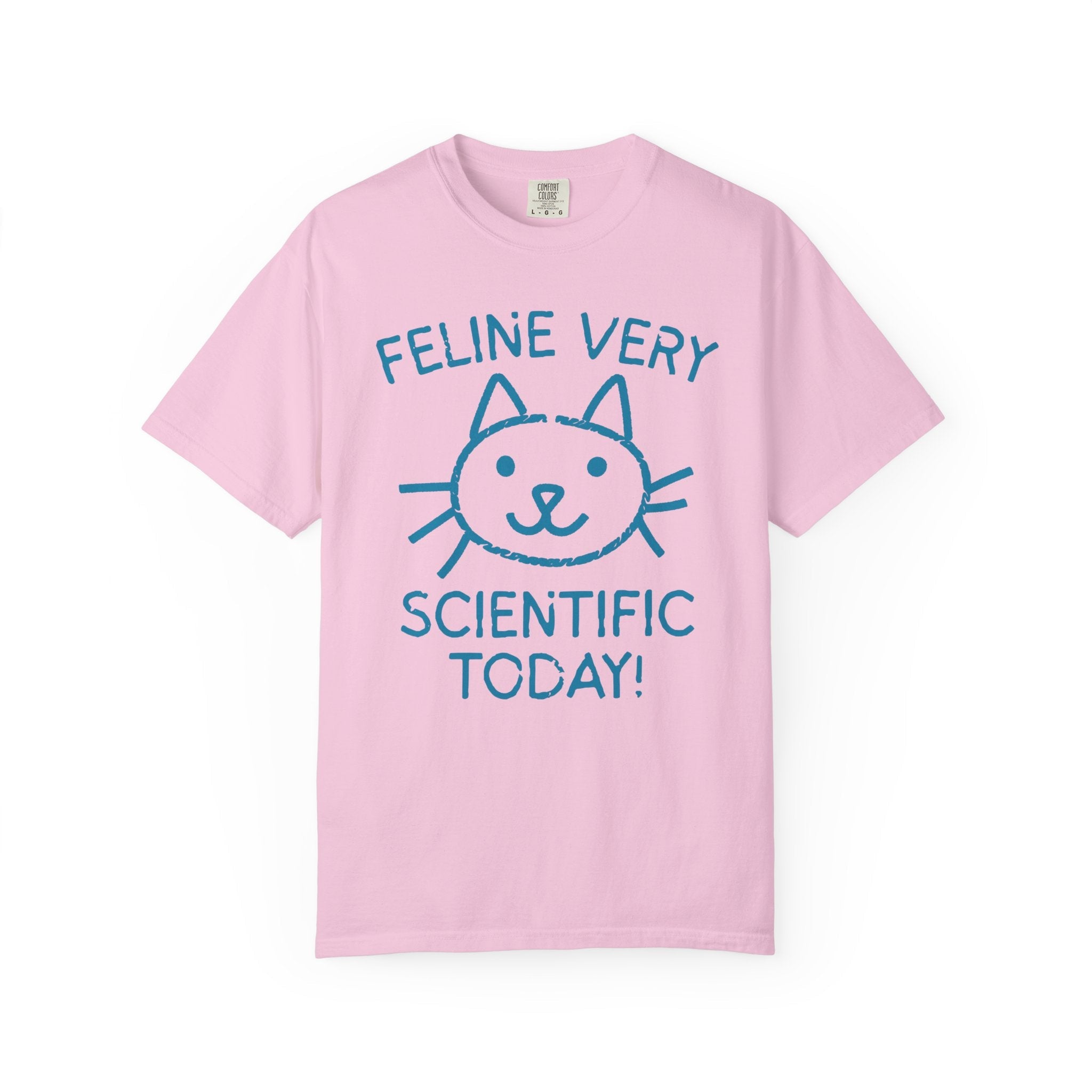 Science Teacher T-Shirt, Cat Lover: Feline Very Scientific Today, Funny Saying Biologist or Chemistry Major Tee Shirt for Cat Mom, Cat Dad - Opal and June