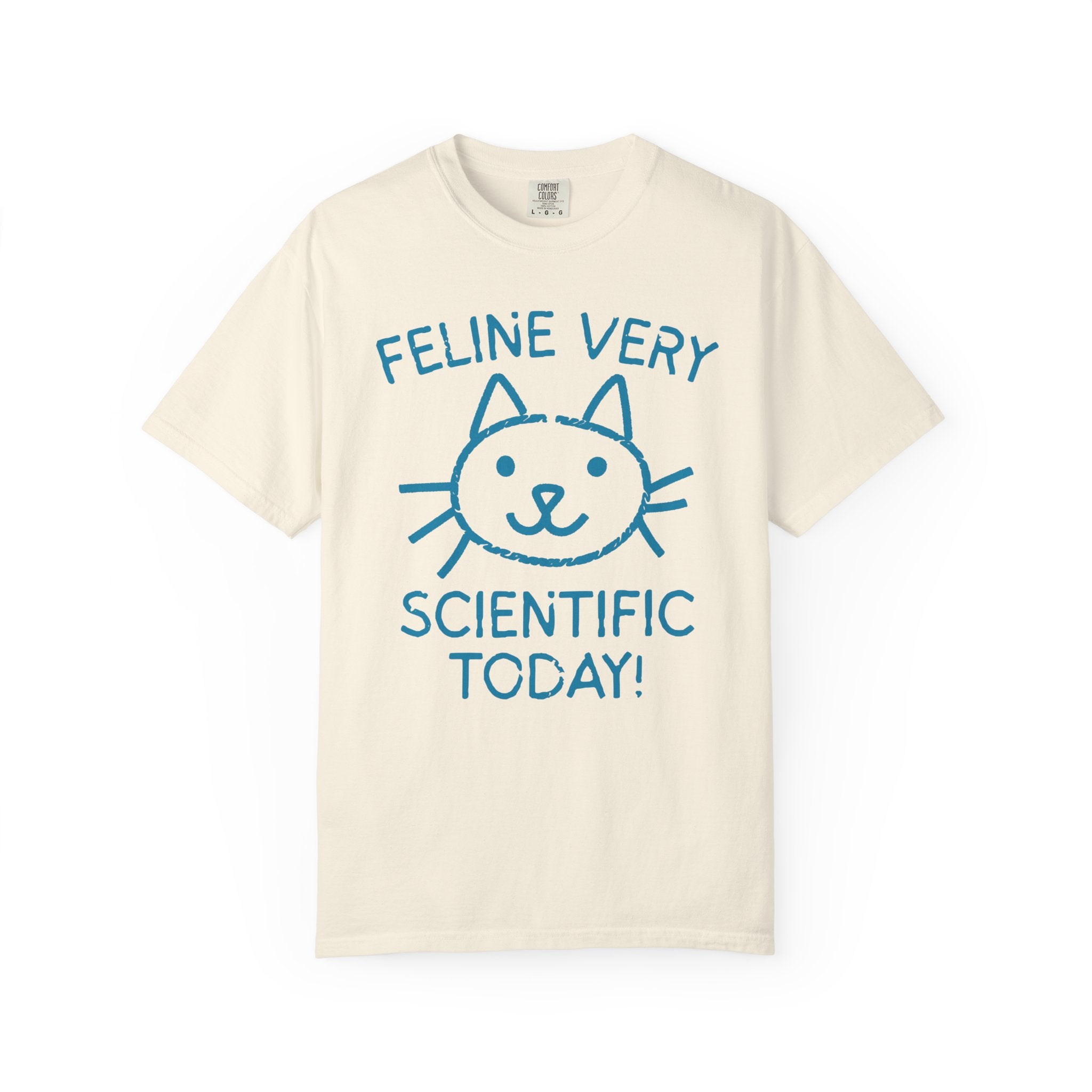 Science Teacher T-Shirt, Cat Lover: Feline Very Scientific Today, Funny Saying Biologist or Chemistry Major Tee Shirt for Cat Mom, Cat Dad - Opal and June