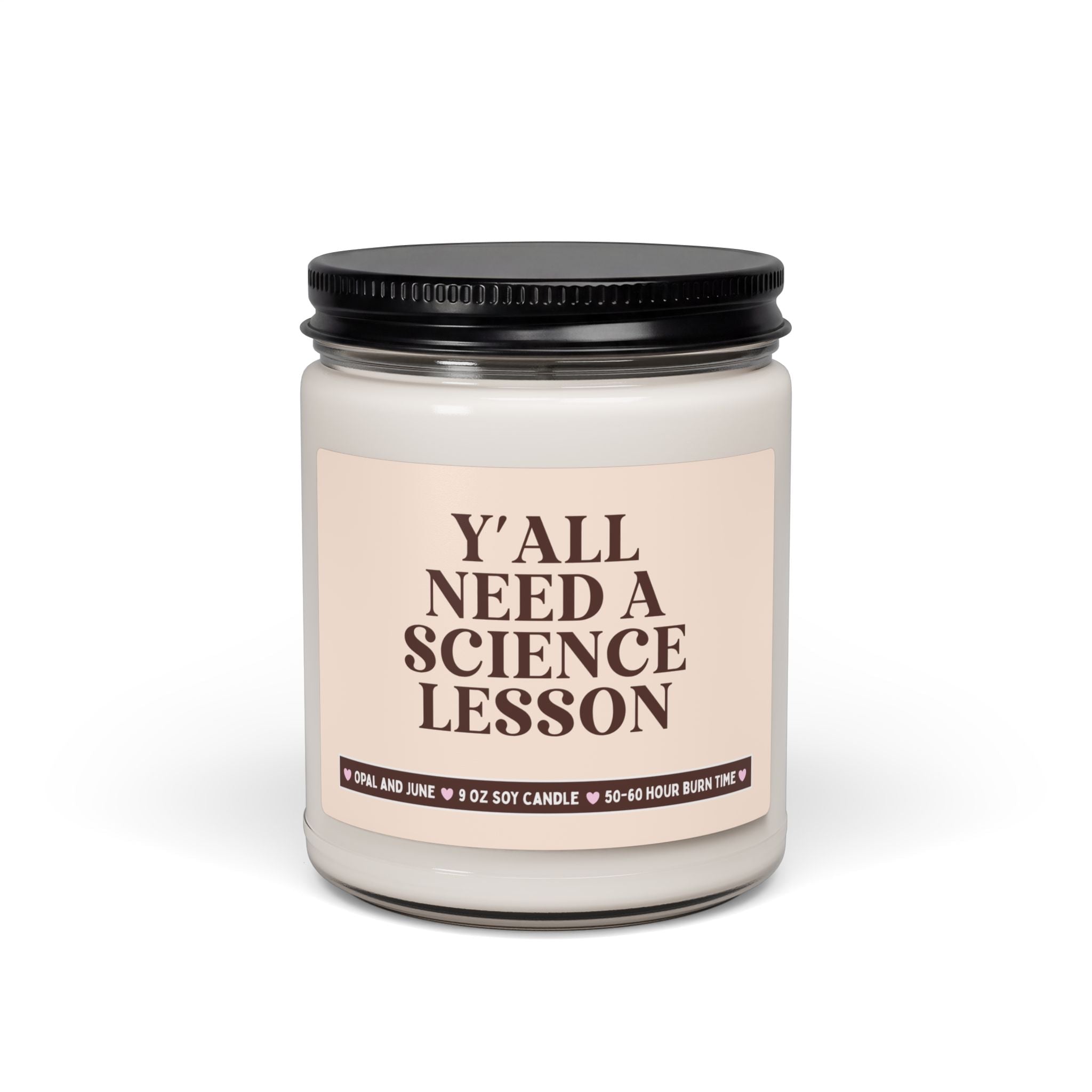 Science Teacher to Science Teaching Assistant Candle, Friend Who Teaches Science: 9 Oz Soy Candle, Future Science Professor Graduation Gift - Opal and June