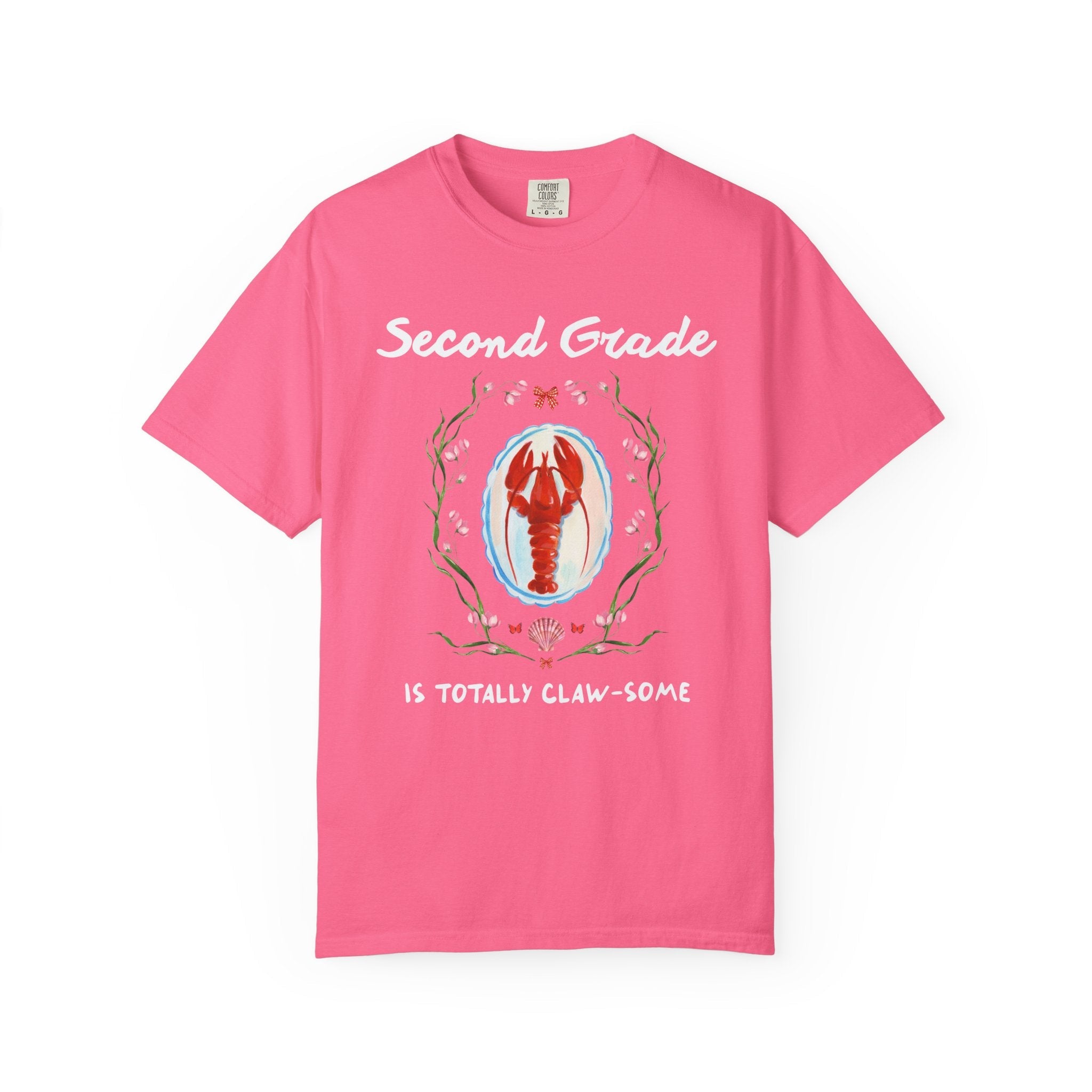Second Grade is Totally Clawsome: Lobster Teacher Tee Shirt with Flowers, Funny and Colorful Maximalist 90s Aesthetic Back to School T-Shirt - Opal and June