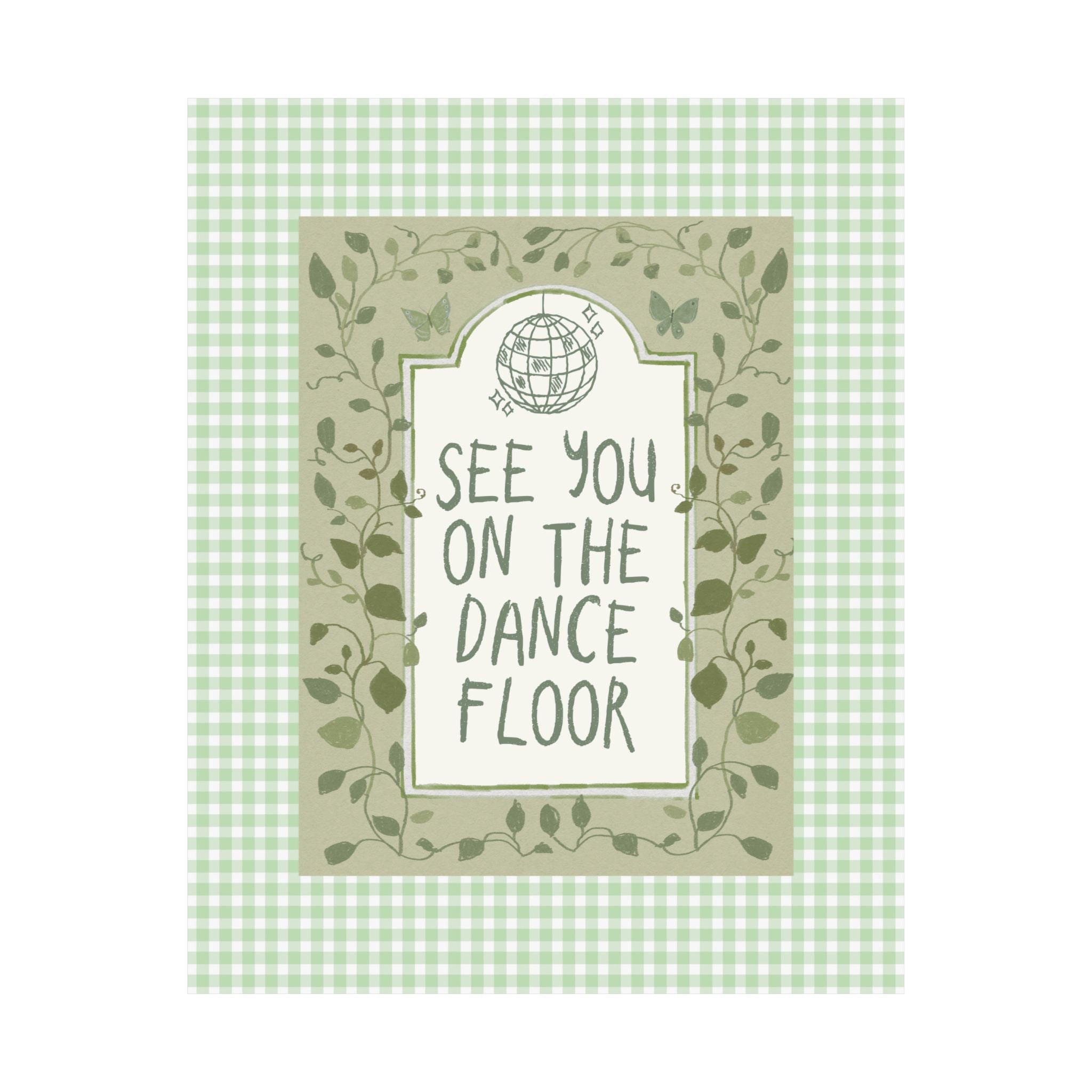 See You on the Dance Floor Print - Opal and June