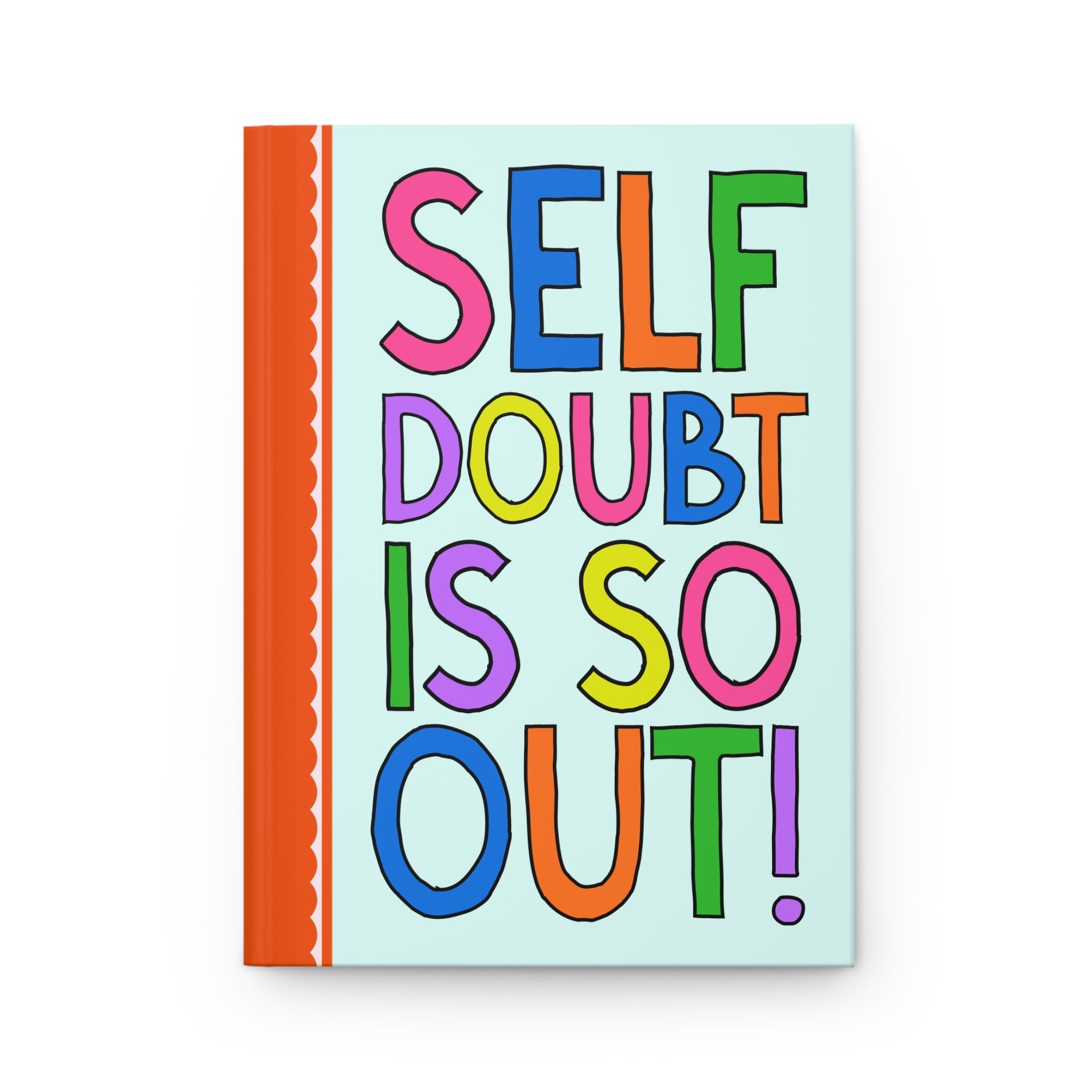 Self Doubt is So Out - Opal and June