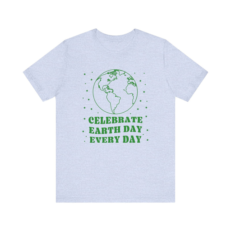 Shirt for Earth Day: Celebrate Earth Day Every Day | Groovy Retro Aesthetic Shirt for Nature Lover, Save the Planet Climate Change Leftist T - Opal and June