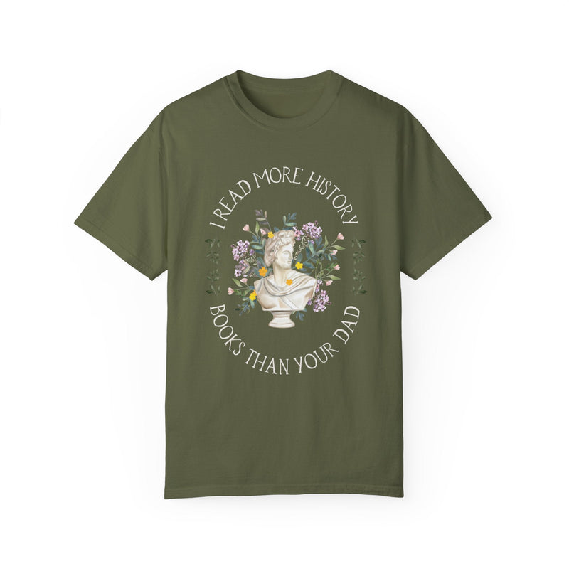 Shirt for History Teacher: I Read More History Books Than Your Dad | Cottagecore Floral Tee in Comfort Colors®, Gift for History Major - Opal and June