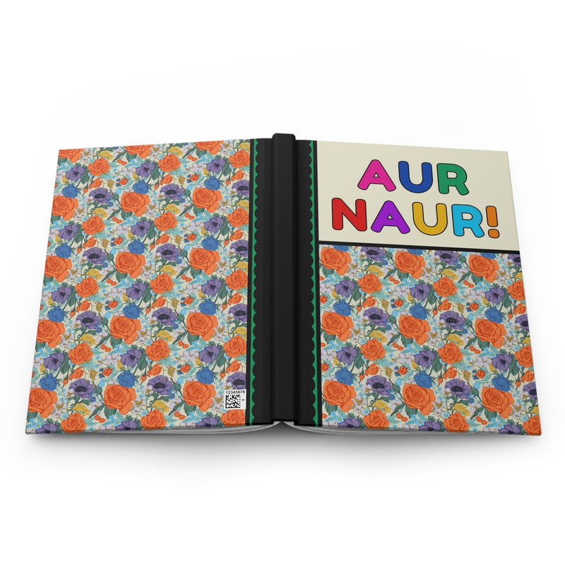 Silly Aur Naur Hardcover Notebook, Colorful Flowers: Funny Saying Journal, Cozy Weirdcore Gift for Girlfriend or Friend Who Loves to Write - Opal and June