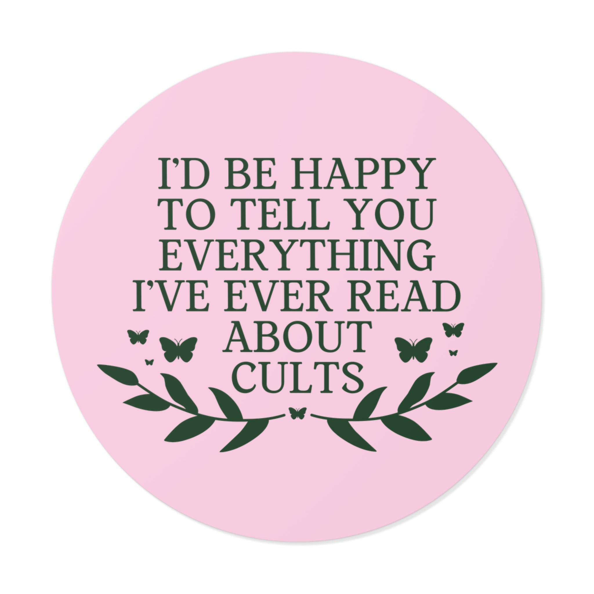 Silly Cult History Sticker for Historian or History Buff Who Loves True Crime and Stories About Cults, Funny History Lover Sticker for Her - Opal and June