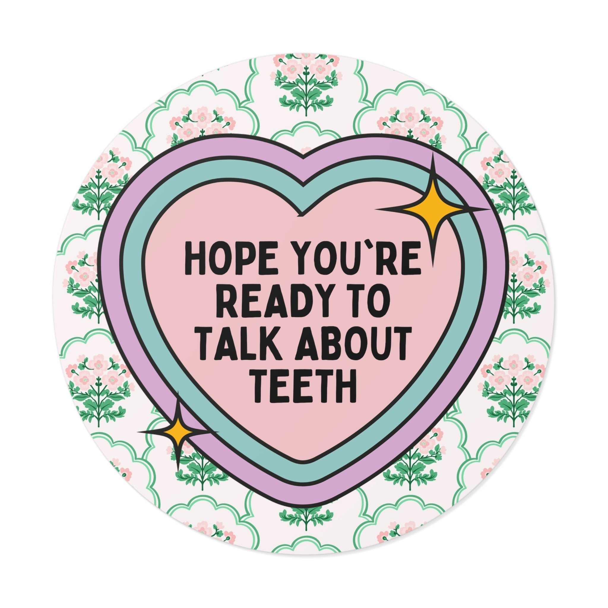 Silly Dentist Sticker - Opal and June