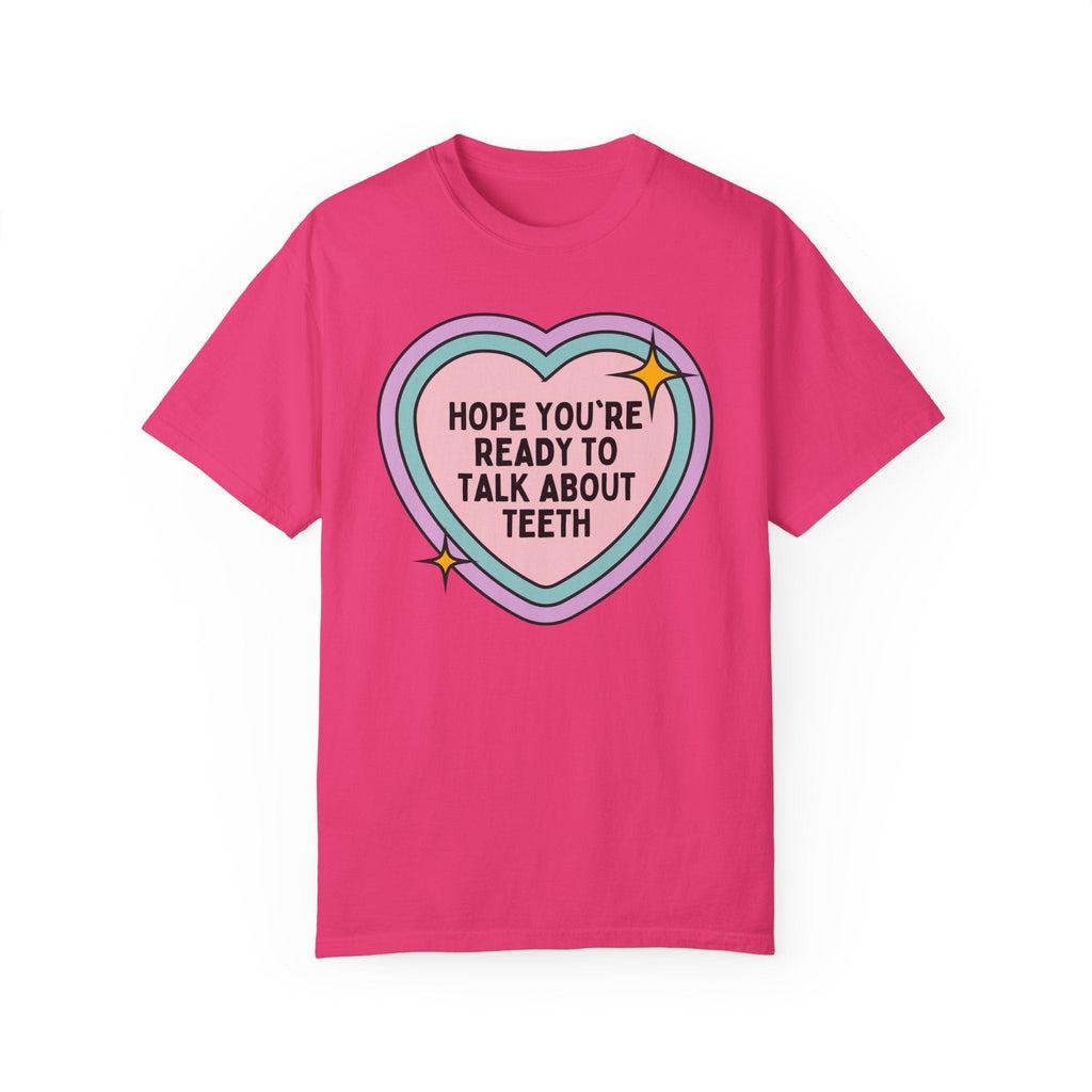 Silly Dentist Tee Shirt for Dental Hygienist, Funny Saying Dental Assistant Shirt, Graduation Gift, Cute Dental Education Present with Heart - Opal and June