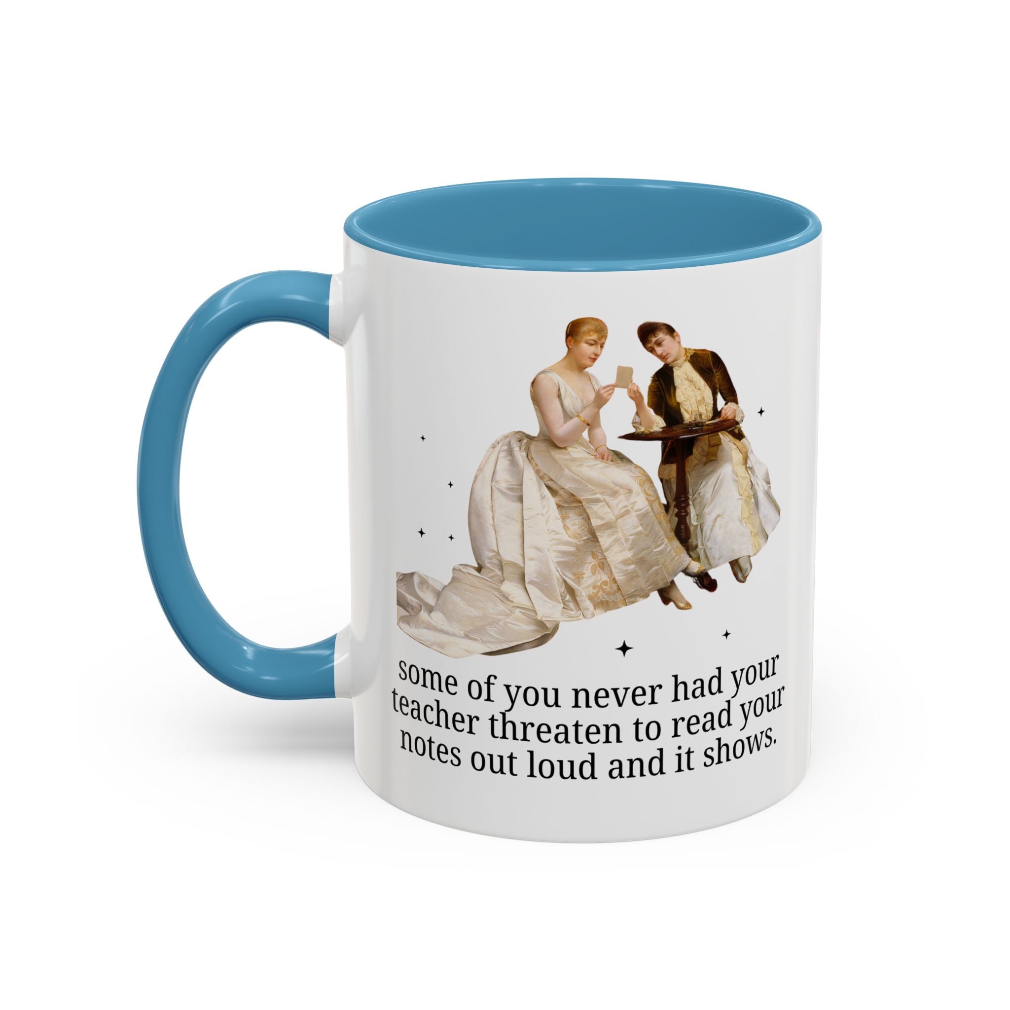 Silly High School Teacher Coffee Mug with Famous Painting of Women, Unhinged Goblincore Middle School Teacher 11 Oz Mug, Art History Mug - Opal and June