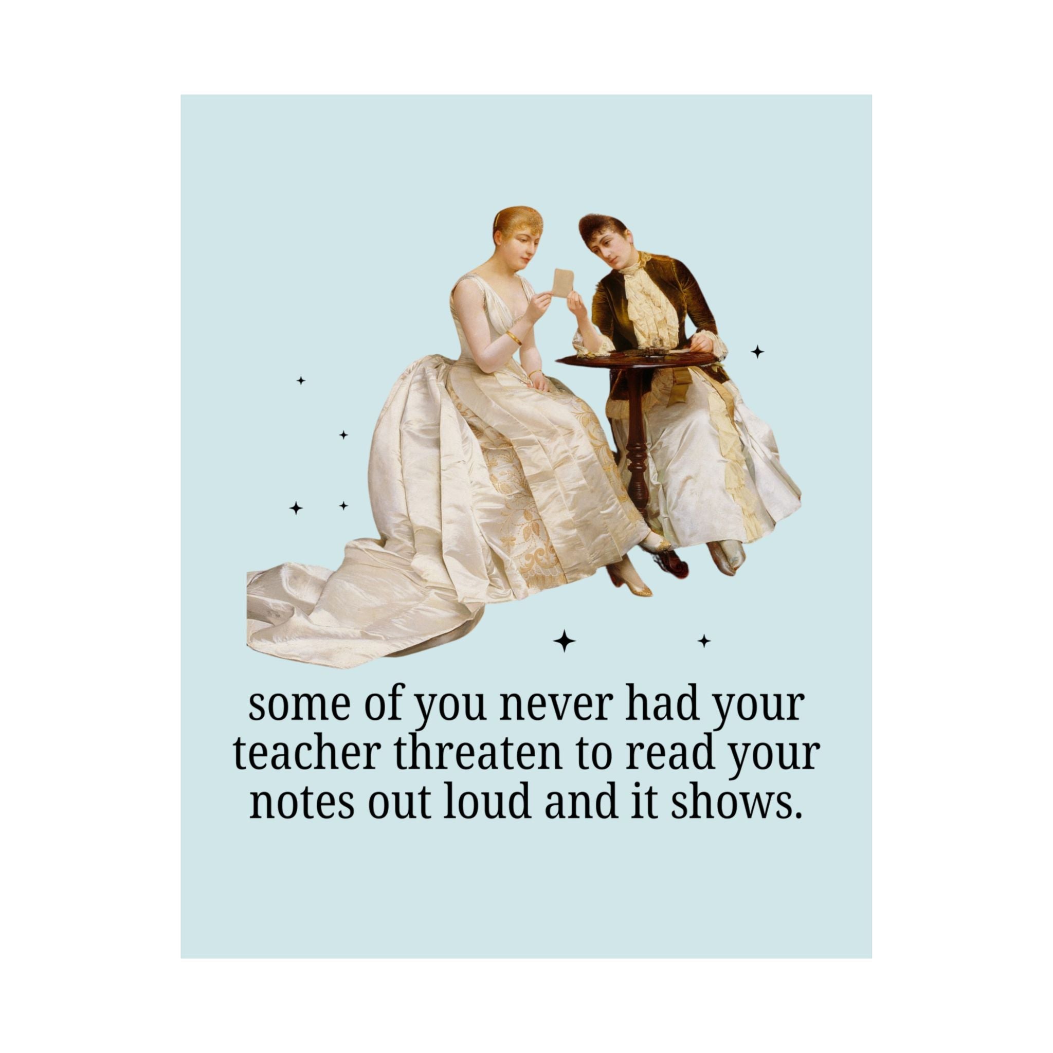 Silly High School Teacher Poster with Famous Painting of Women, Unhinged Goblincore Middle School Teacher Giclee Print, Art History Lover - Opal and June