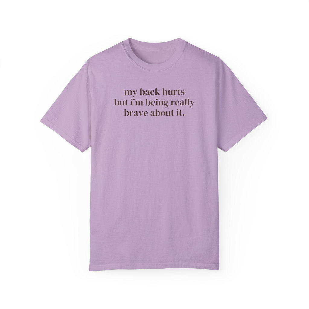 Silly My Back Hurts Tee Shirt, Funny Saying Fibromyalgia T-Shirt, Thirty or Fortieth Birthday Gift, Cute Unhinged Mother's Day Present - Opal and June