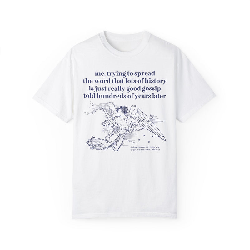 Silly Old Historical Gossip T-Shirt - Opal and June